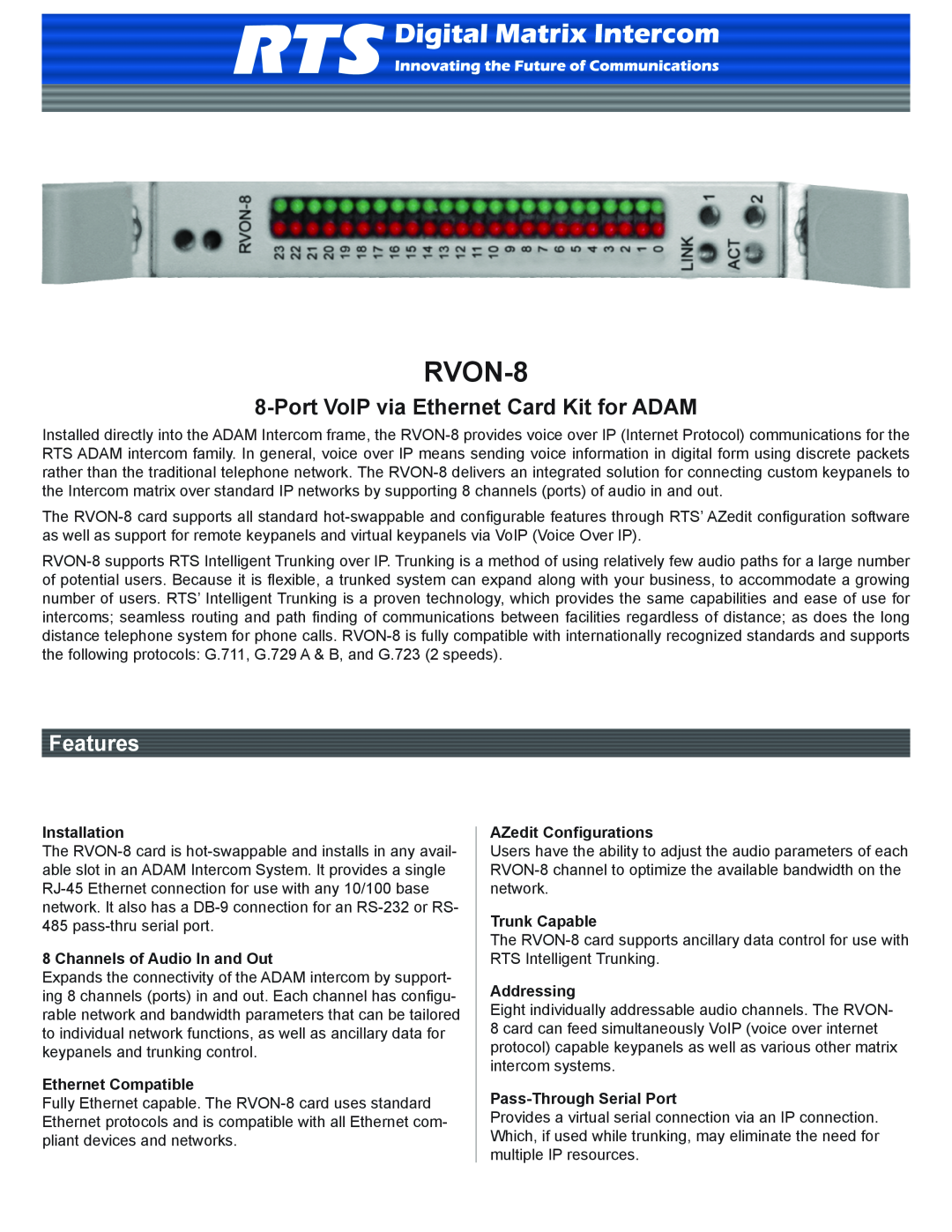 RTS RVON-8 manual Installation, Channels of Audio In and Out, Ethernet Compatible, AZedit Configurations, Trunk Capable 