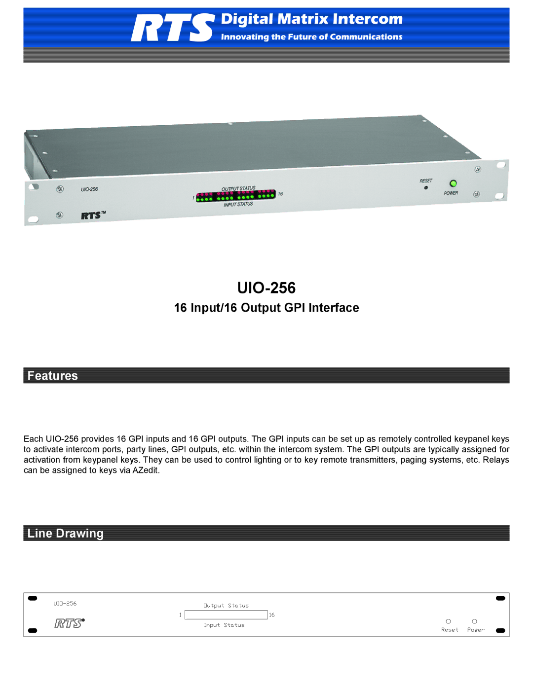 RTS UIO-256 manual Features, Line Drawing 