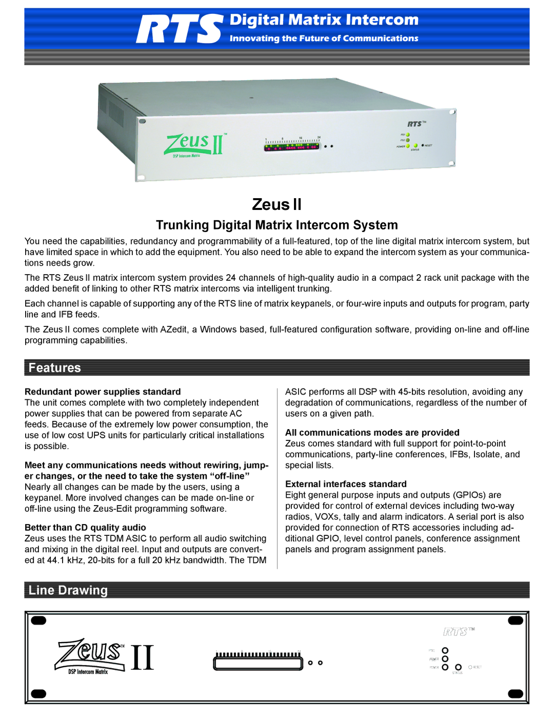 RTS Zeus II manual Redundant power supplies standard, All communications modes are provided, External interfaces standard 