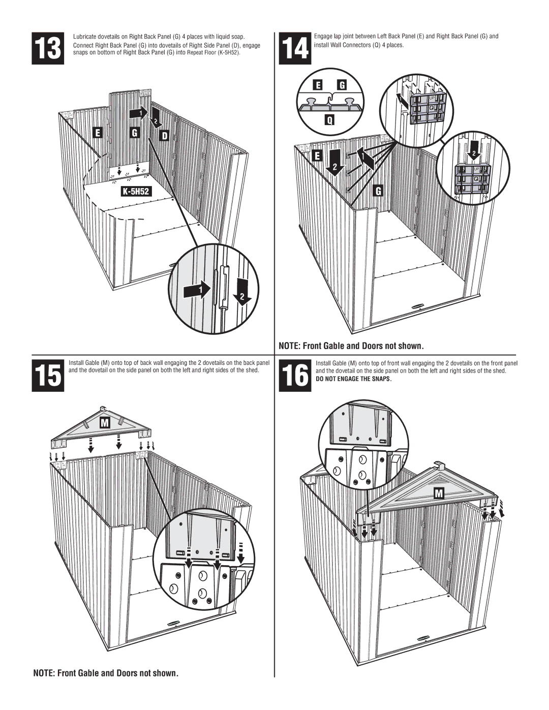 Rubbermaid 1S84 manual Do not Engage the Snaps 