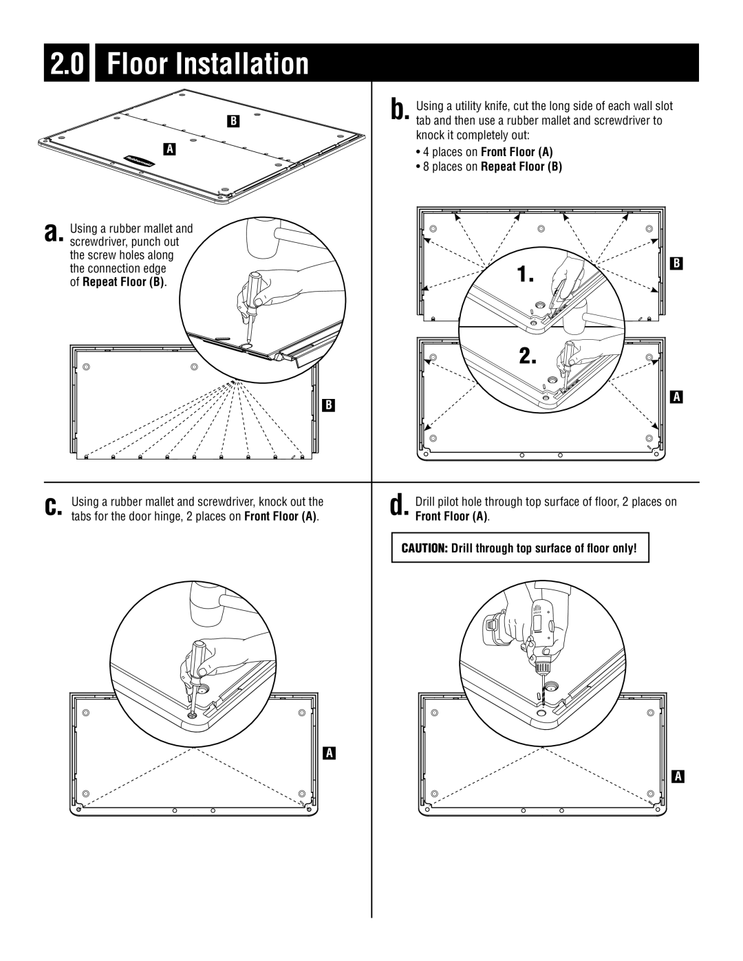 Rubbermaid 5L20 instruction manual Floor Installation, Repeat Floor B 