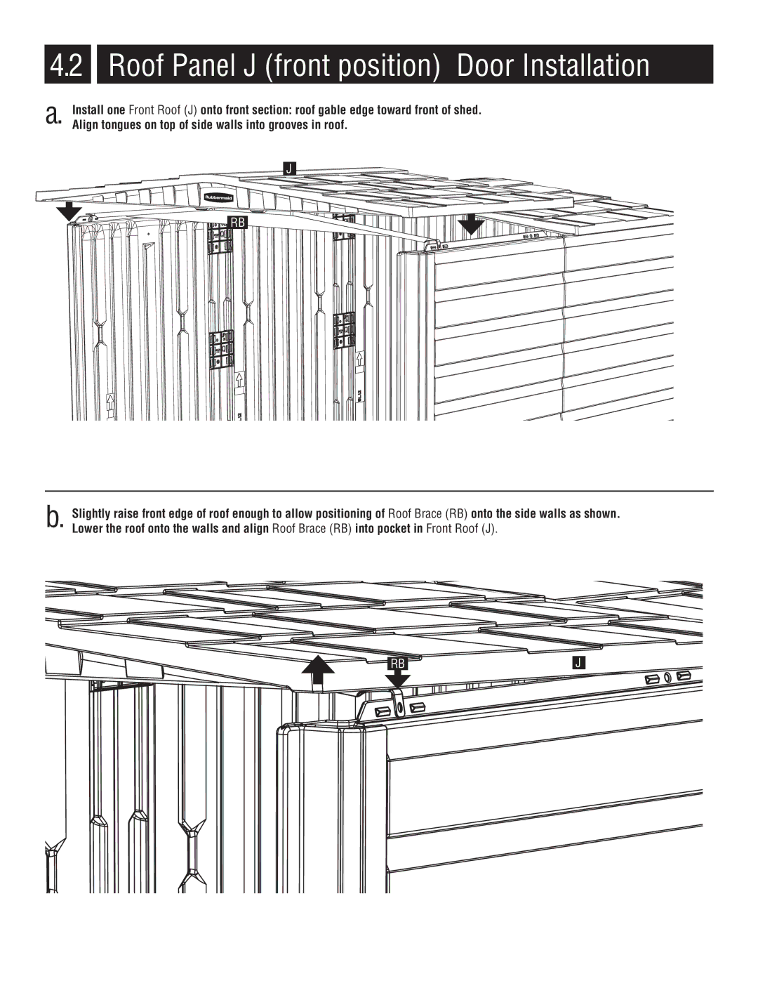 Rubbermaid P0-5L20-P0 instruction manual Roof Panel J front position & Door Installation 