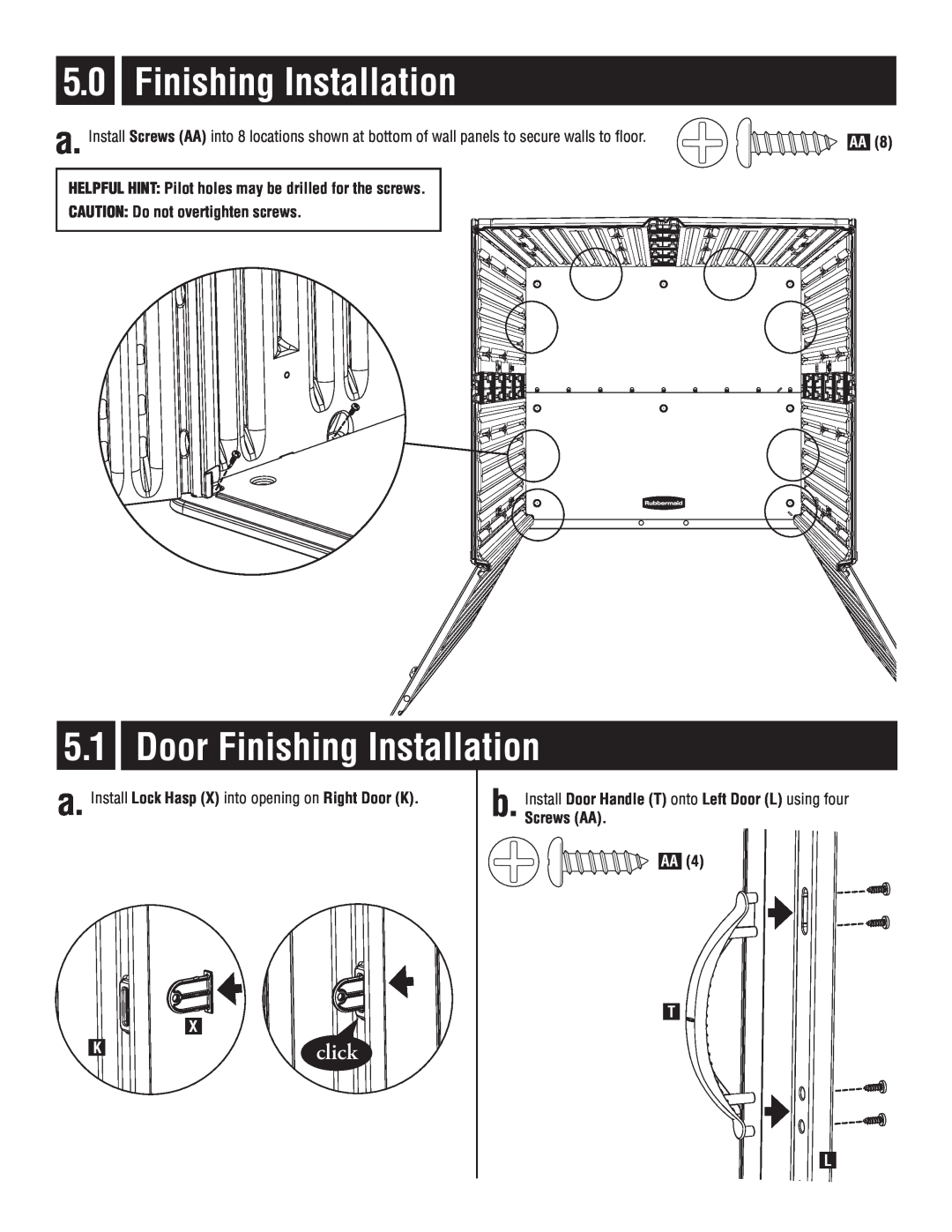 Rubbermaid P0-5L20-P0 Door Finishing Installation, click, HELPFUL HINT Pilot holes may be drilled for the screws 