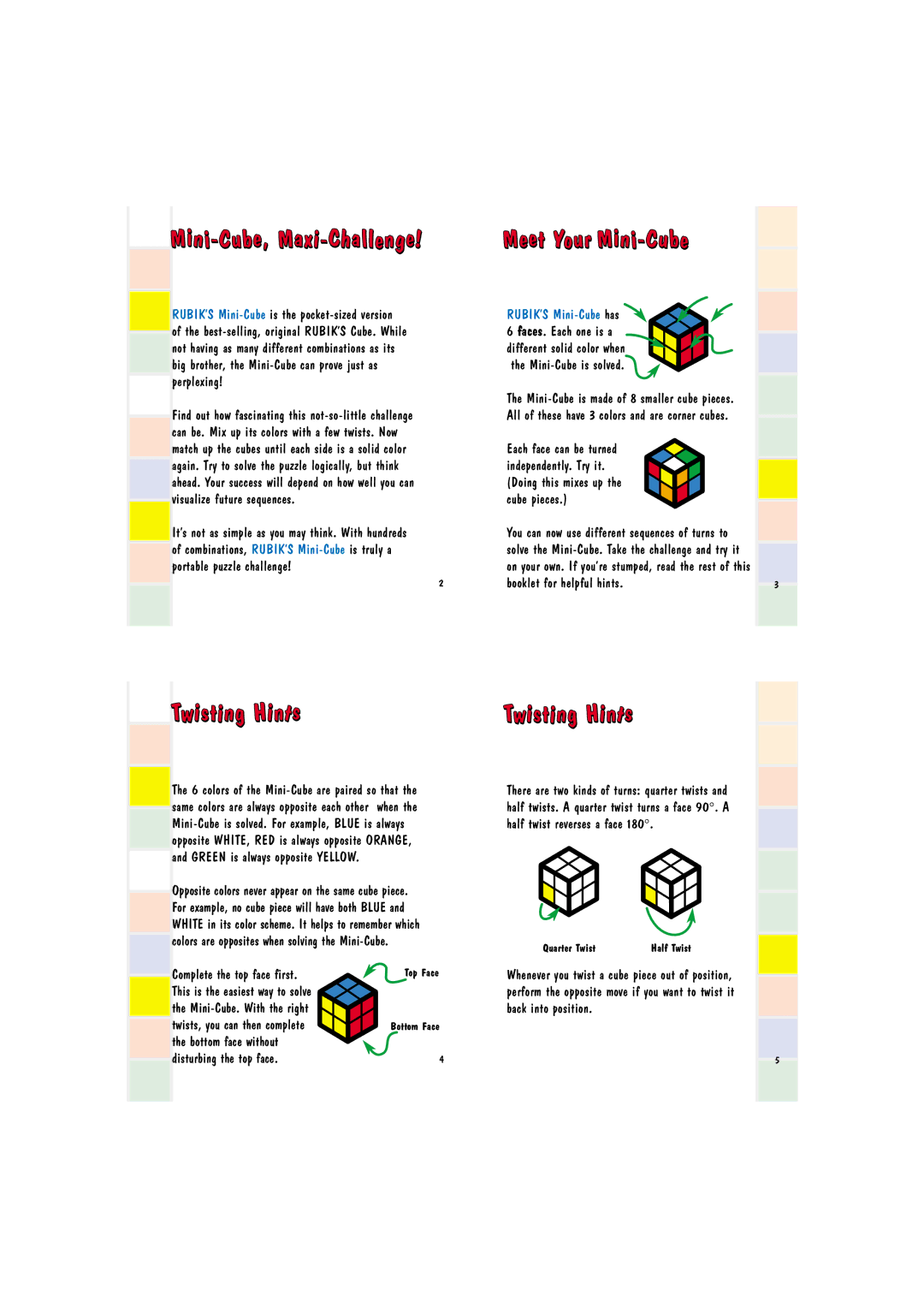 Rubik's T030-30000-02 manual Complete the top face first, Bottom face without Disturbing the top face, Mini-Cube is solved 