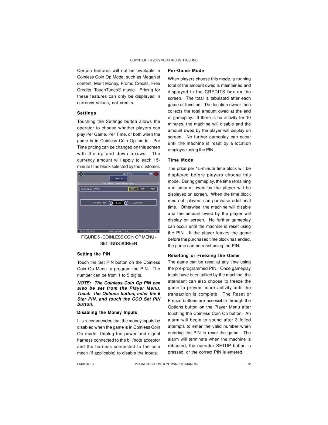 Ruby Tech PM0426-13 owner manual Settings, Setting the PIN, Disabling the Money Inputs, Per-Game Mode, Time Mode 