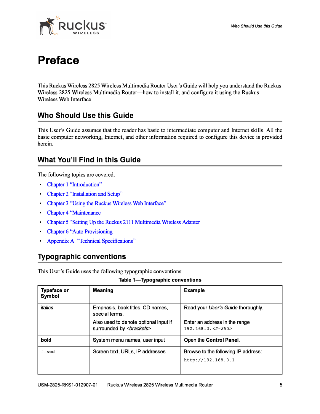 Ruckus Wireless 2111, 2825 Preface, Who Should Use this Guide, What You’ll Find in this Guide, Typographic conventions 