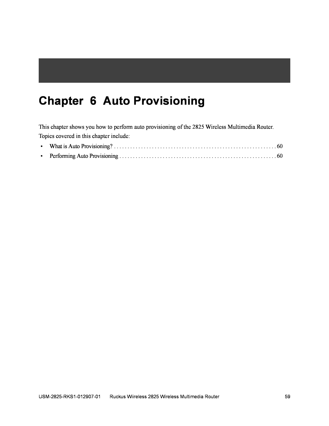 Ruckus Wireless 2111, 2825 manual What is Auto Provisioning? Performing Auto Provisioning 