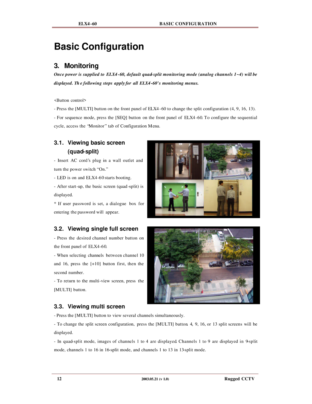 Rugged Outback ELX4-60 manual Monitoring, Viewing basic screen Quad-split, Viewing single full screen, Viewing multi screen 