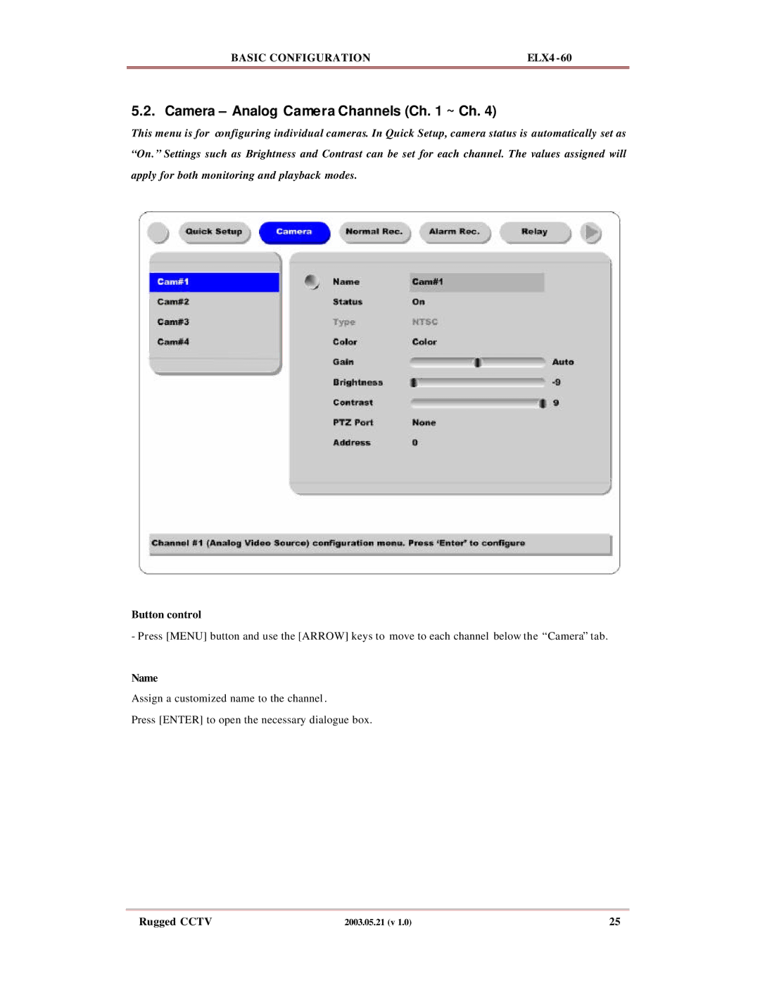 Rugged Outback ELX4-60 manual Camera Analog Camera Channels Ch ~ Ch, Name 