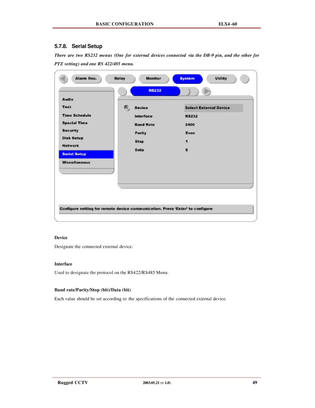 Rugged Outback ELX4-60 manual Serial Setup, Interface, Baud rate/Parity/Stop bit/Data bit 