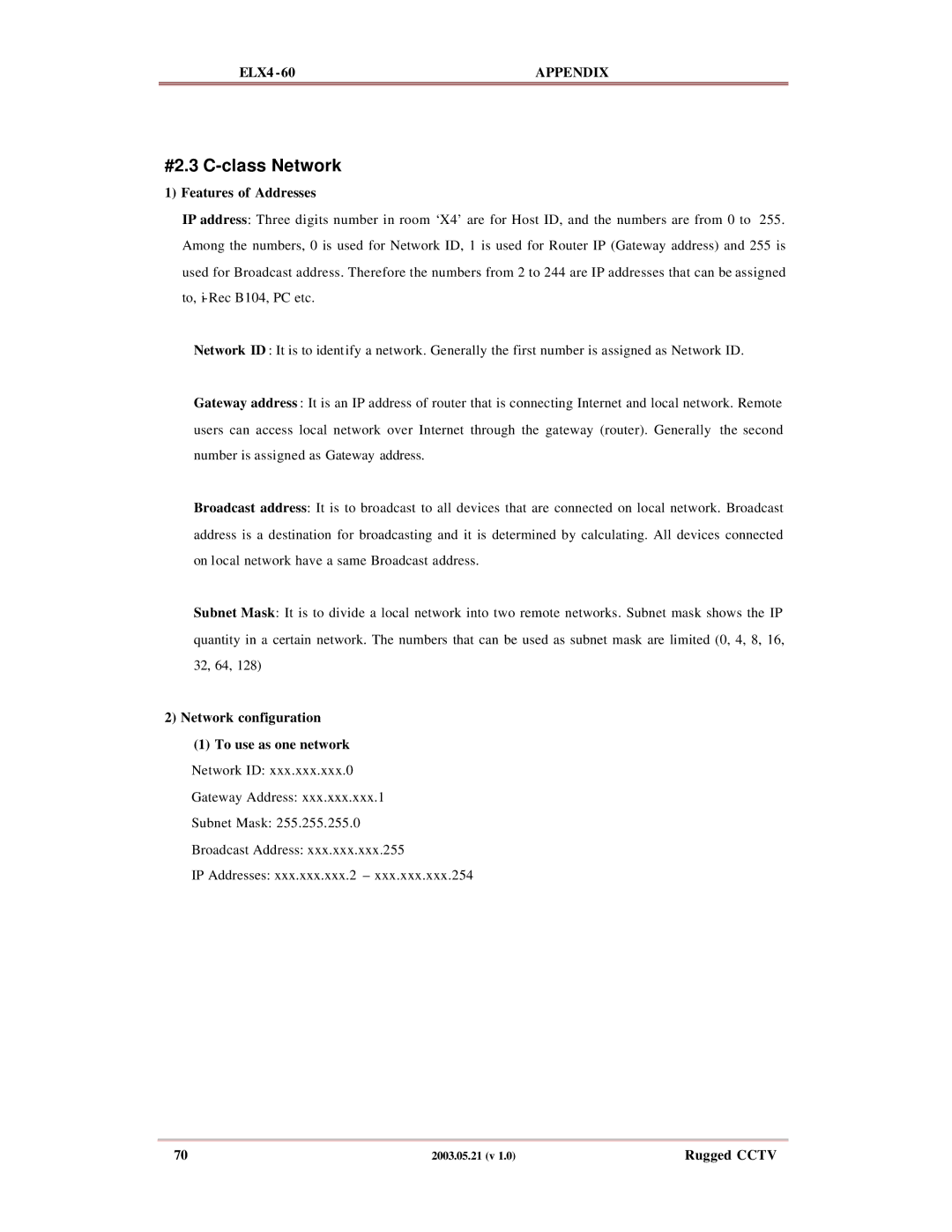 Rugged Outback ELX4-60 manual #2.3 C-class Network, Features of Addresses, Network configuration To use as one network 