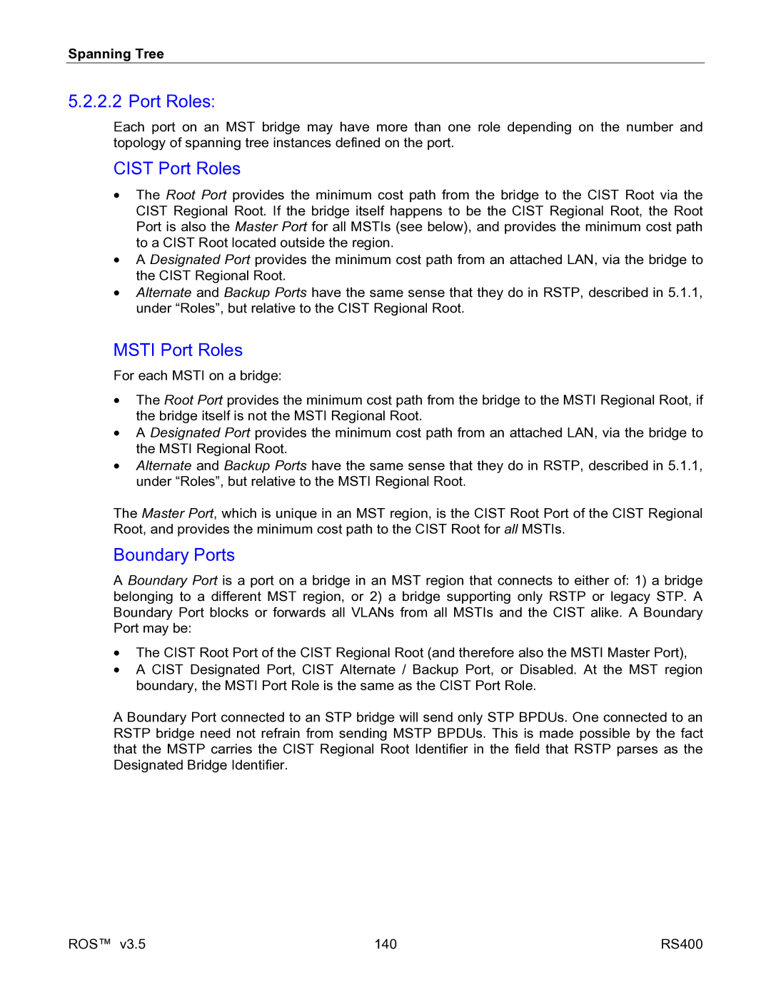 RuggedCom RS400 manual Cist Port Roles, Msti Port Roles, Boundary Ports 