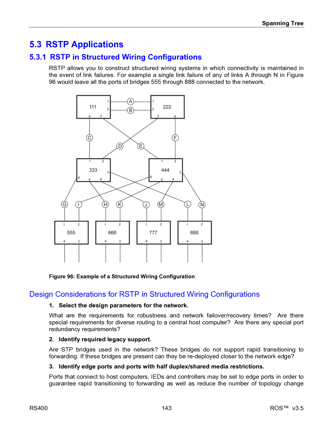 RuggedCom RS400 Rstp Applications, Rstp in Structured Wiring Configurations, Select the design parameters for the network 