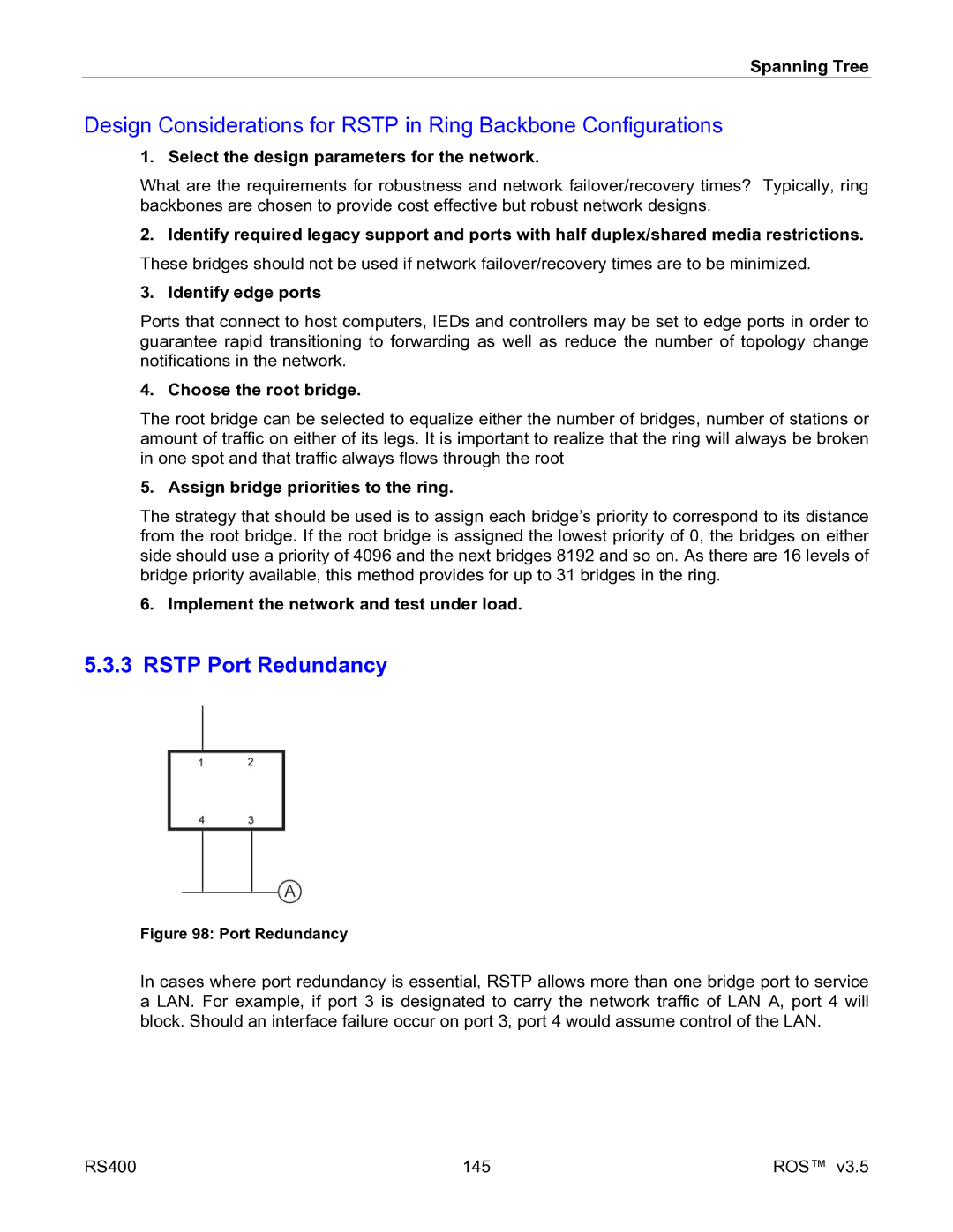 RuggedCom RS400 Rstp Port Redundancy, Identify edge ports, Choose the root bridge, Assign bridge priorities to the ring 