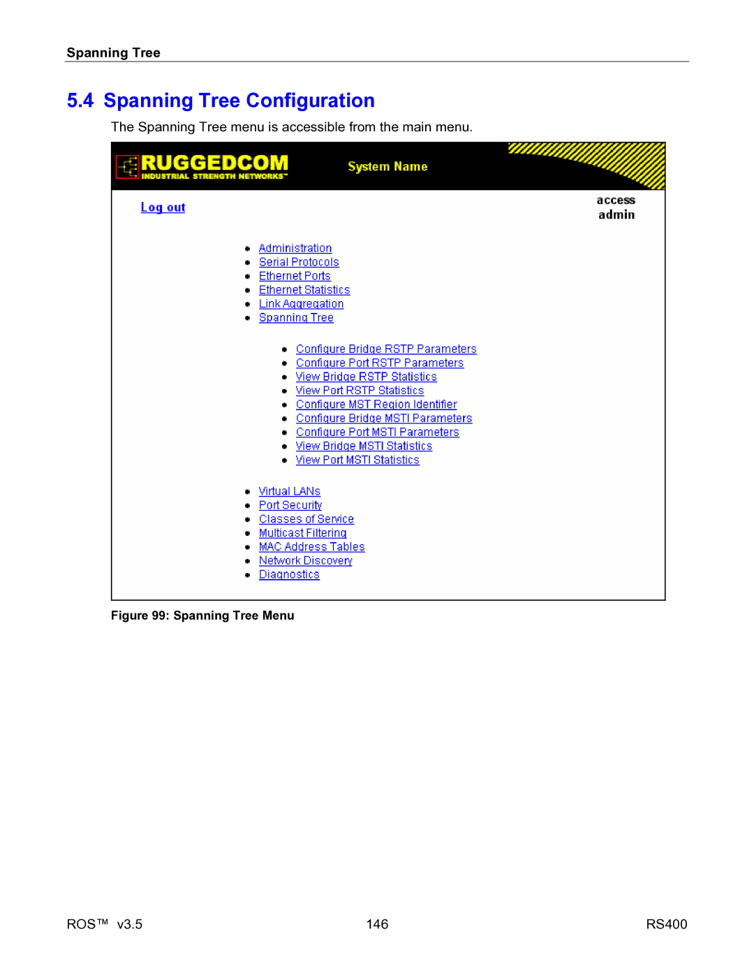 RuggedCom RS400 manual Spanning Tree Configuration, Spanning Tree Menu 