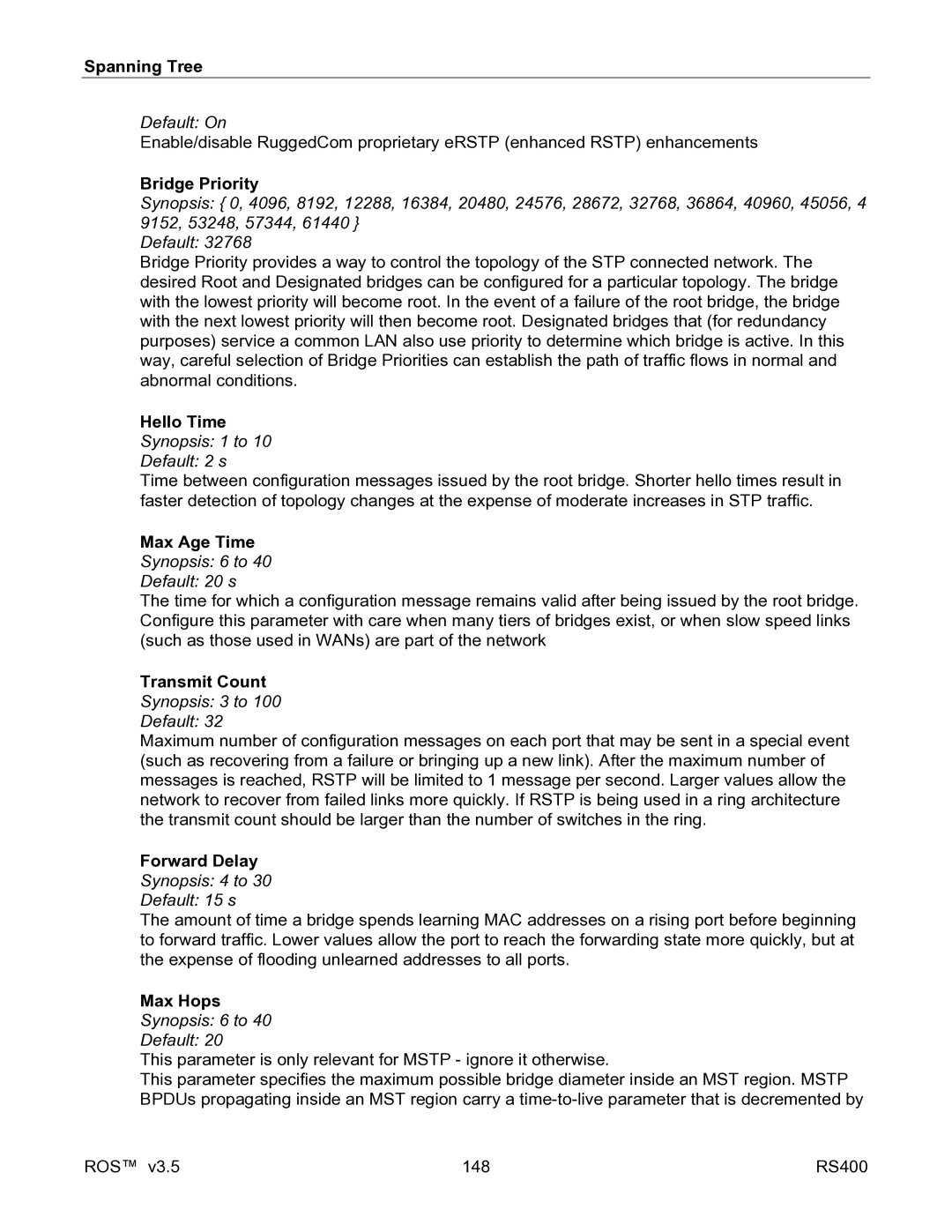 RuggedCom RS400 manual Bridge Priority, Hello Time, Max Age Time, Transmit Count, Forward Delay, Max Hops 