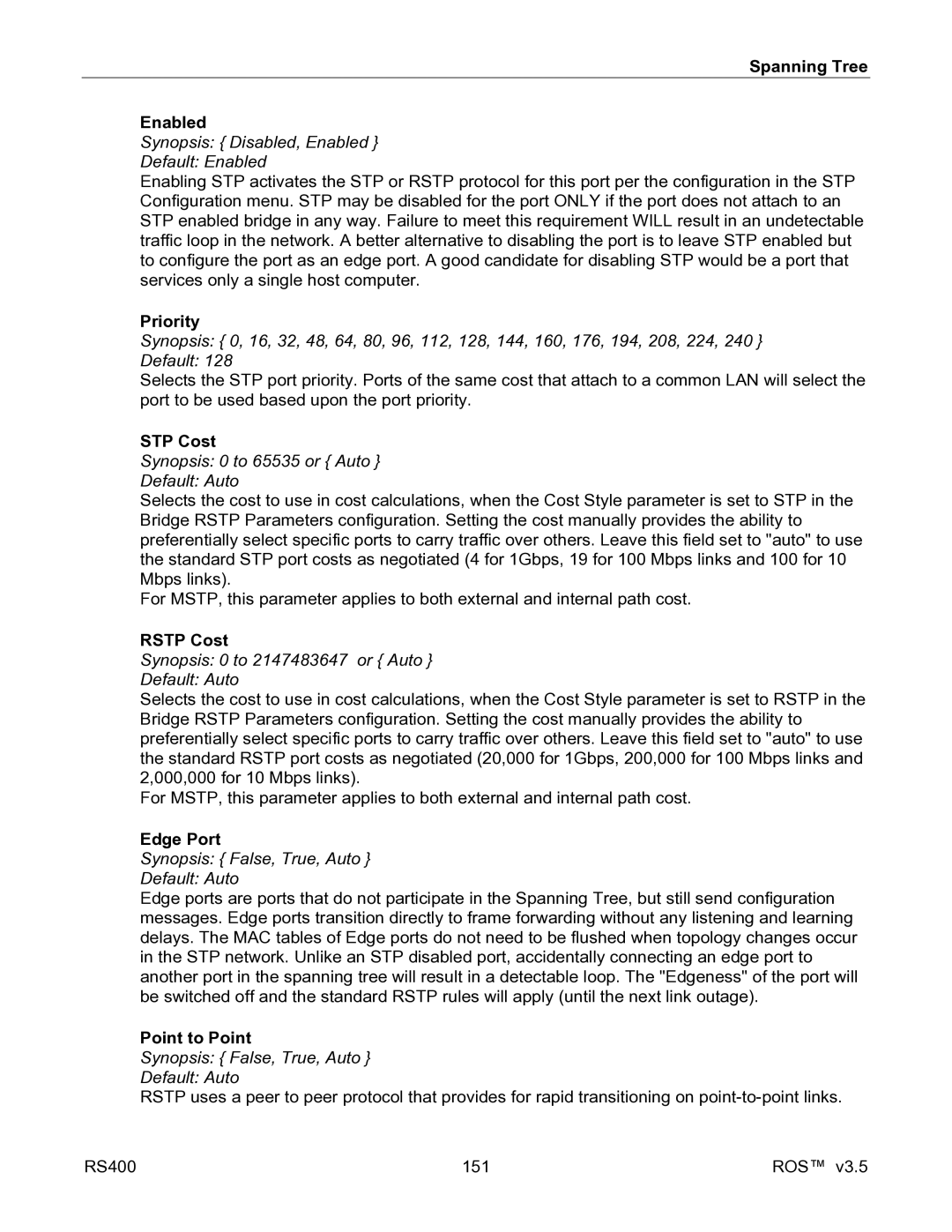 RuggedCom RS400 manual Spanning Tree Enabled, Priority, STP Cost, Rstp Cost, Edge Port, Point to Point 