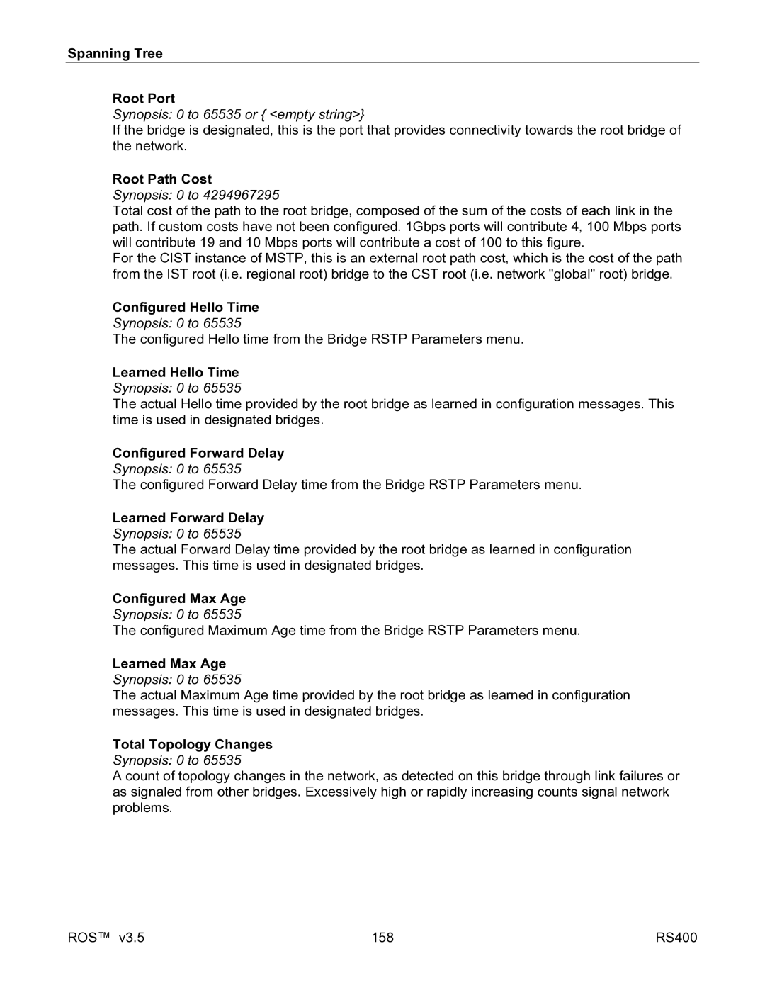 RuggedCom RS400 Spanning Tree Root Port, Root Path Cost, Configured Hello Time, Learned Hello Time, Learned Forward Delay 