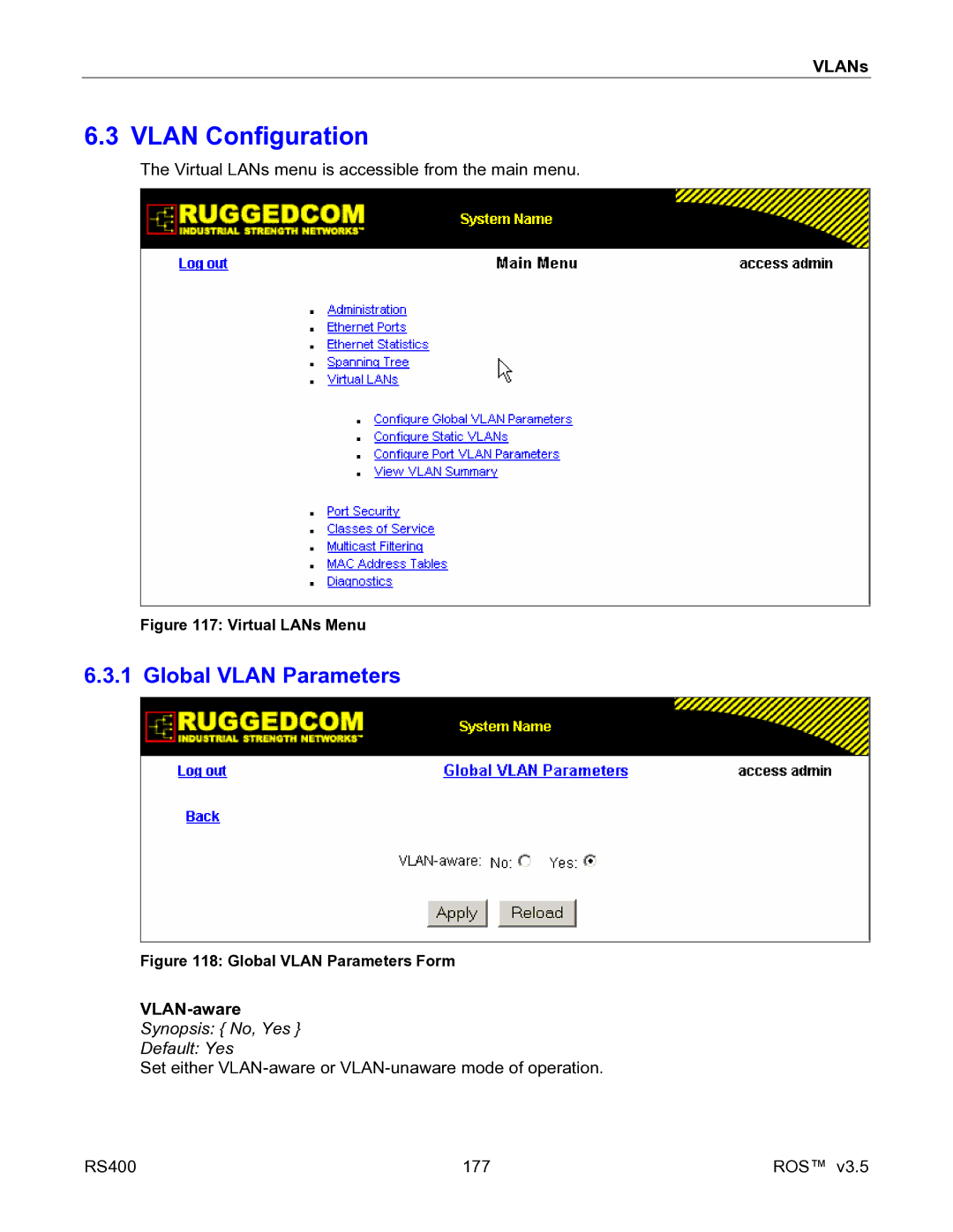 RuggedCom RS400 manual Vlan Configuration, Global Vlan Parameters, VLAN-aware, Synopsis No, Yes Default Yes 