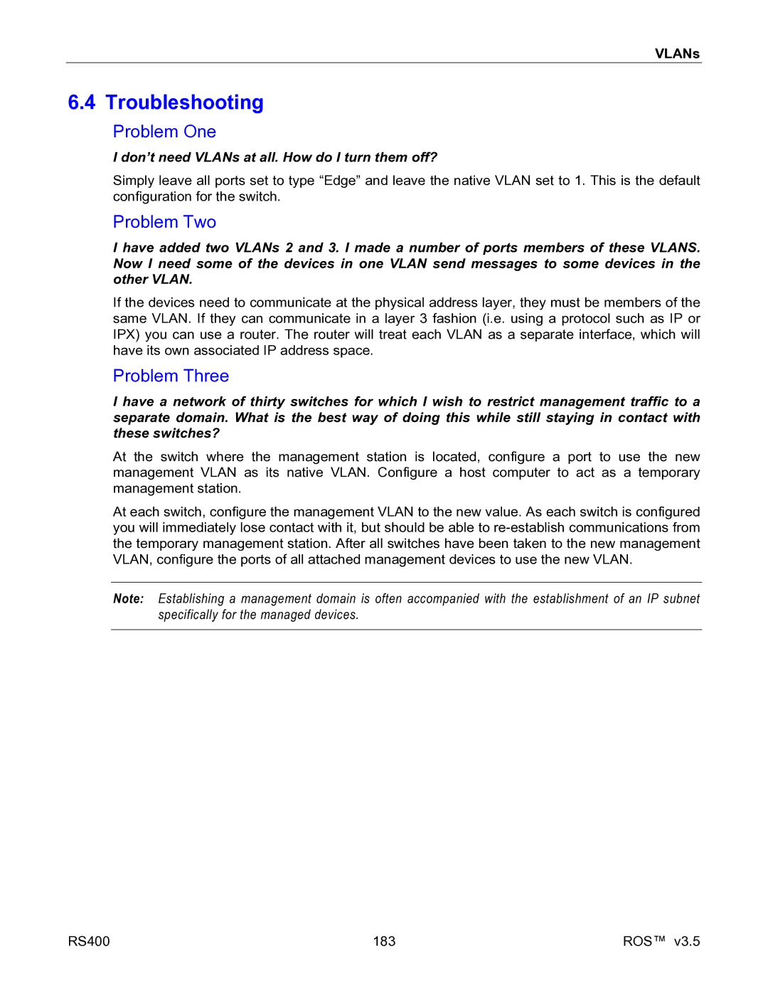 RuggedCom RS400 manual Don’t need VLANs at all. How do I turn them off? 