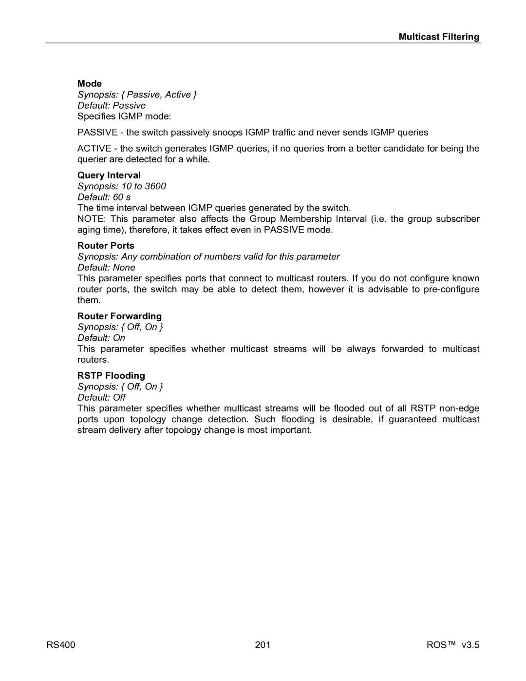 RuggedCom RS400 manual Multicast Filtering Mode, Query Interval, Router Ports, Router Forwarding, Rstp Flooding 