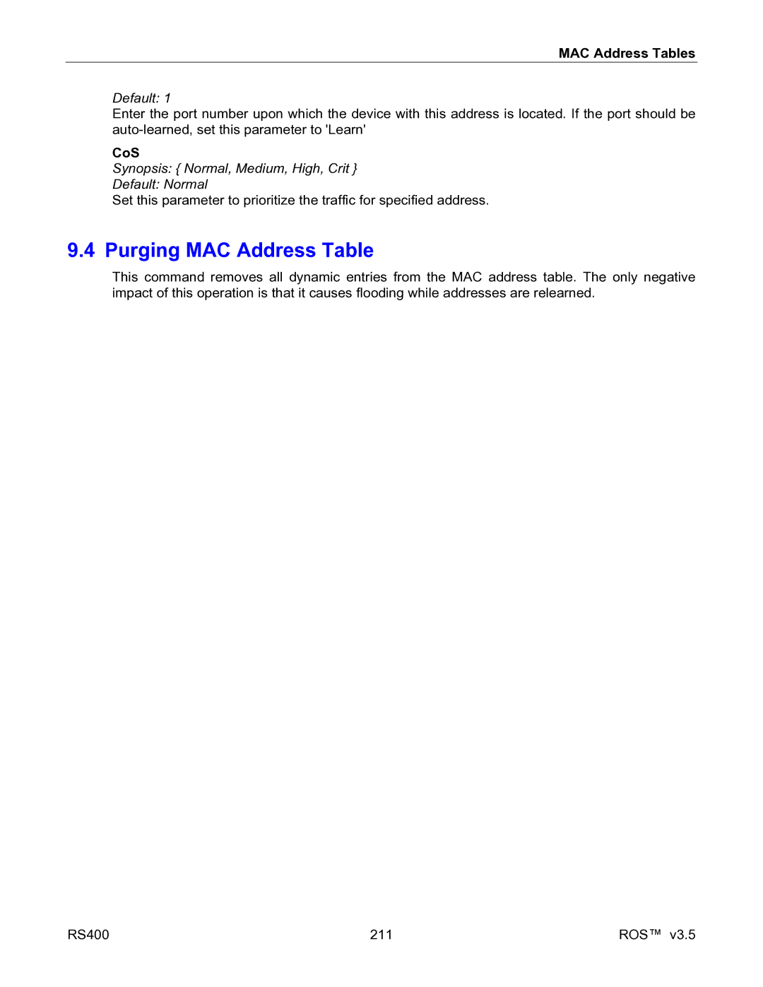 RuggedCom RS400 manual Purging MAC Address Table, CoS 