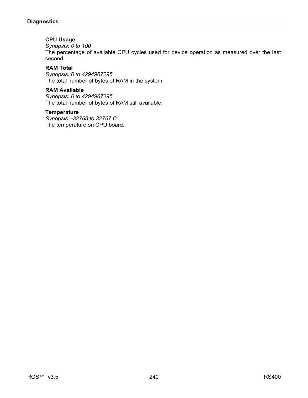 RuggedCom RS400 manual Diagnostics CPU Usage, RAM Total, RAM Available, Temperature, Synopsis -32768 to 32767 C 