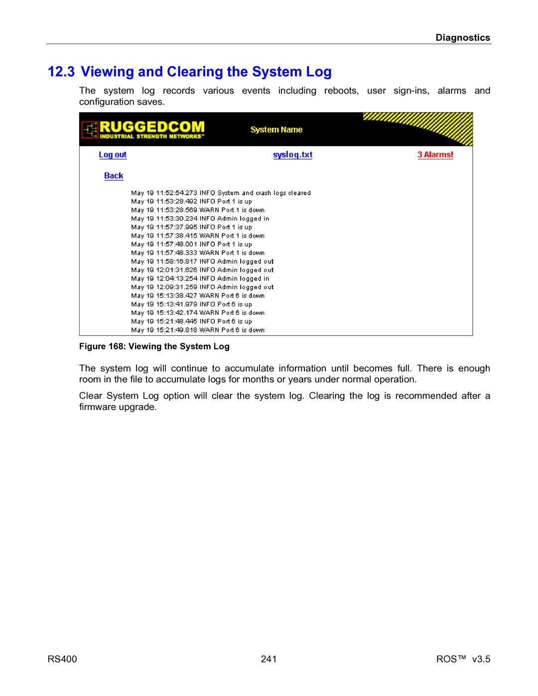 RuggedCom RS400 manual Viewing and Clearing the System Log, Viewing the System Log 