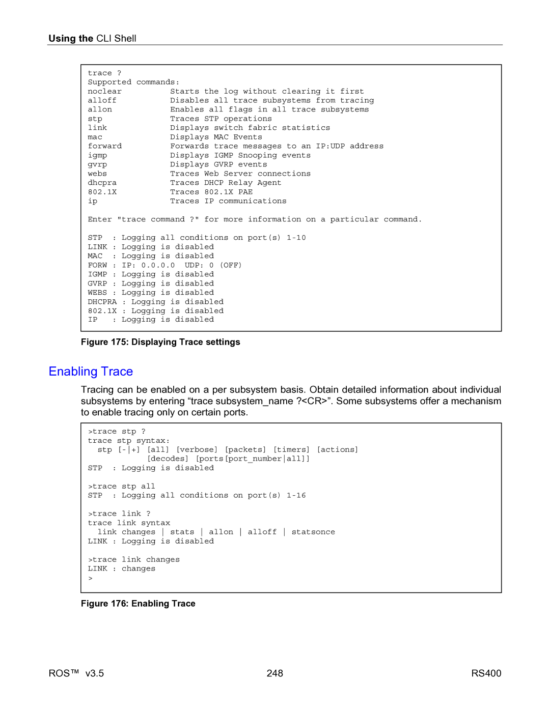 RuggedCom RS400 manual Enabling Trace, Displaying Trace settings 