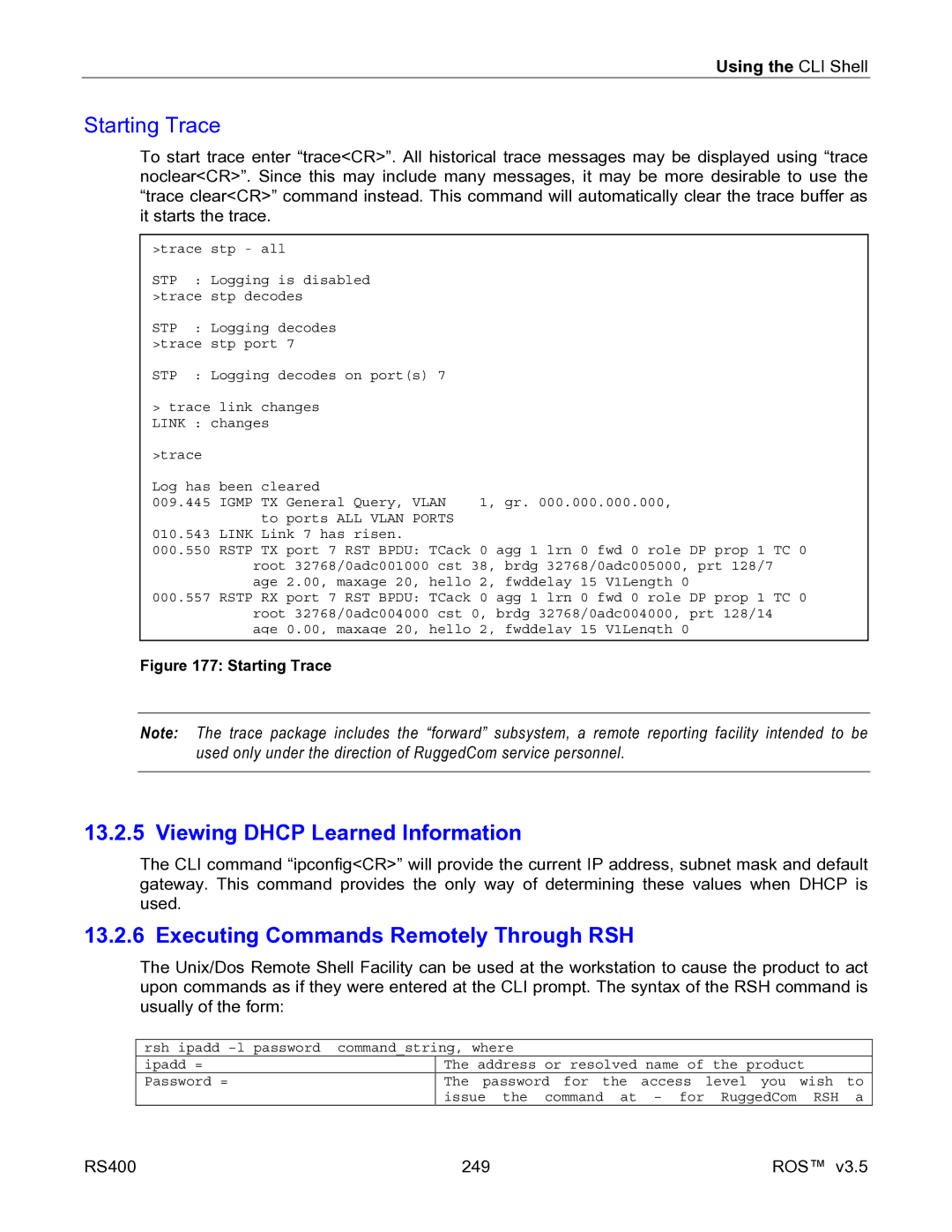 RuggedCom RS400 manual Starting Trace, Viewing Dhcp Learned Information, Executing Commands Remotely Through RSH 