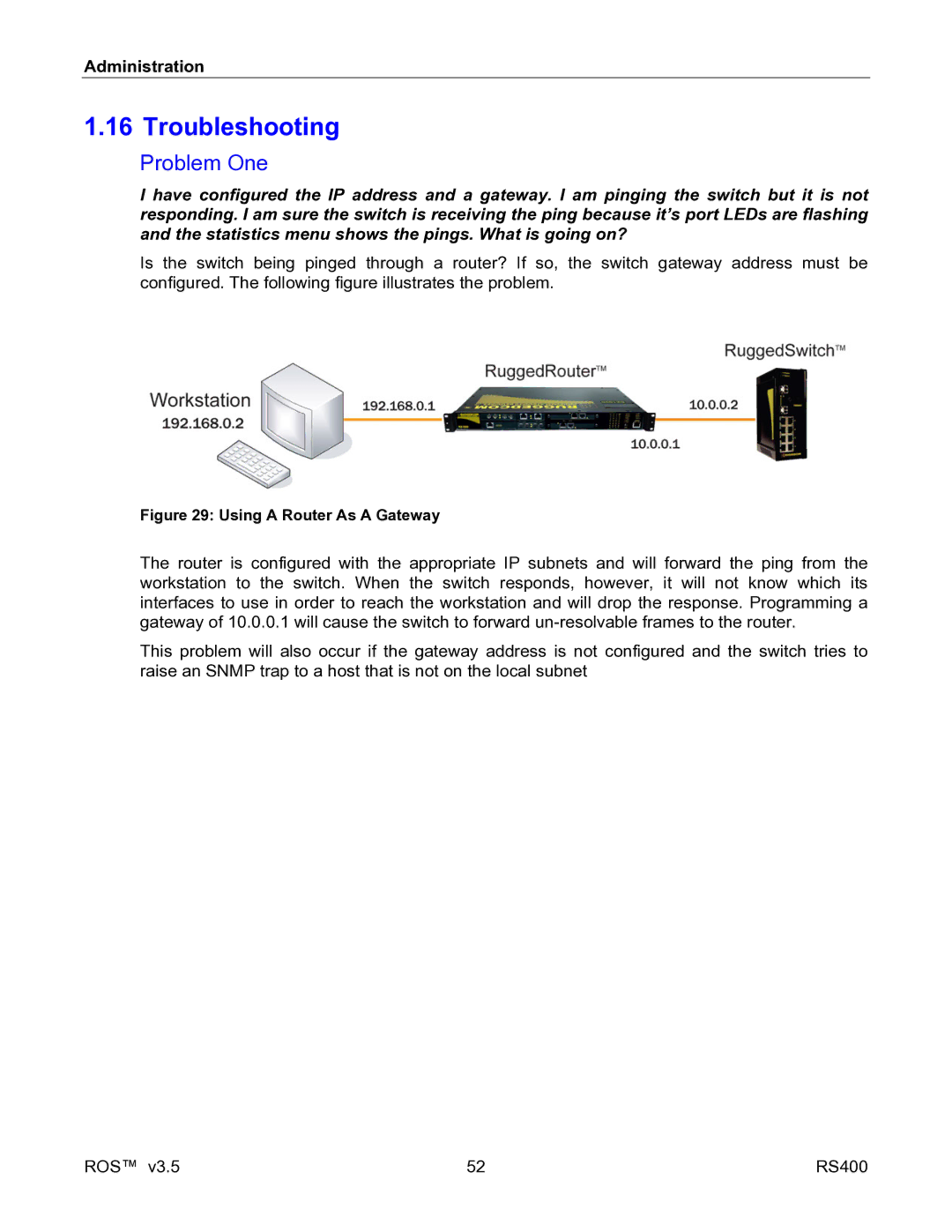 RuggedCom RS400 manual Troubleshooting, Problem One 