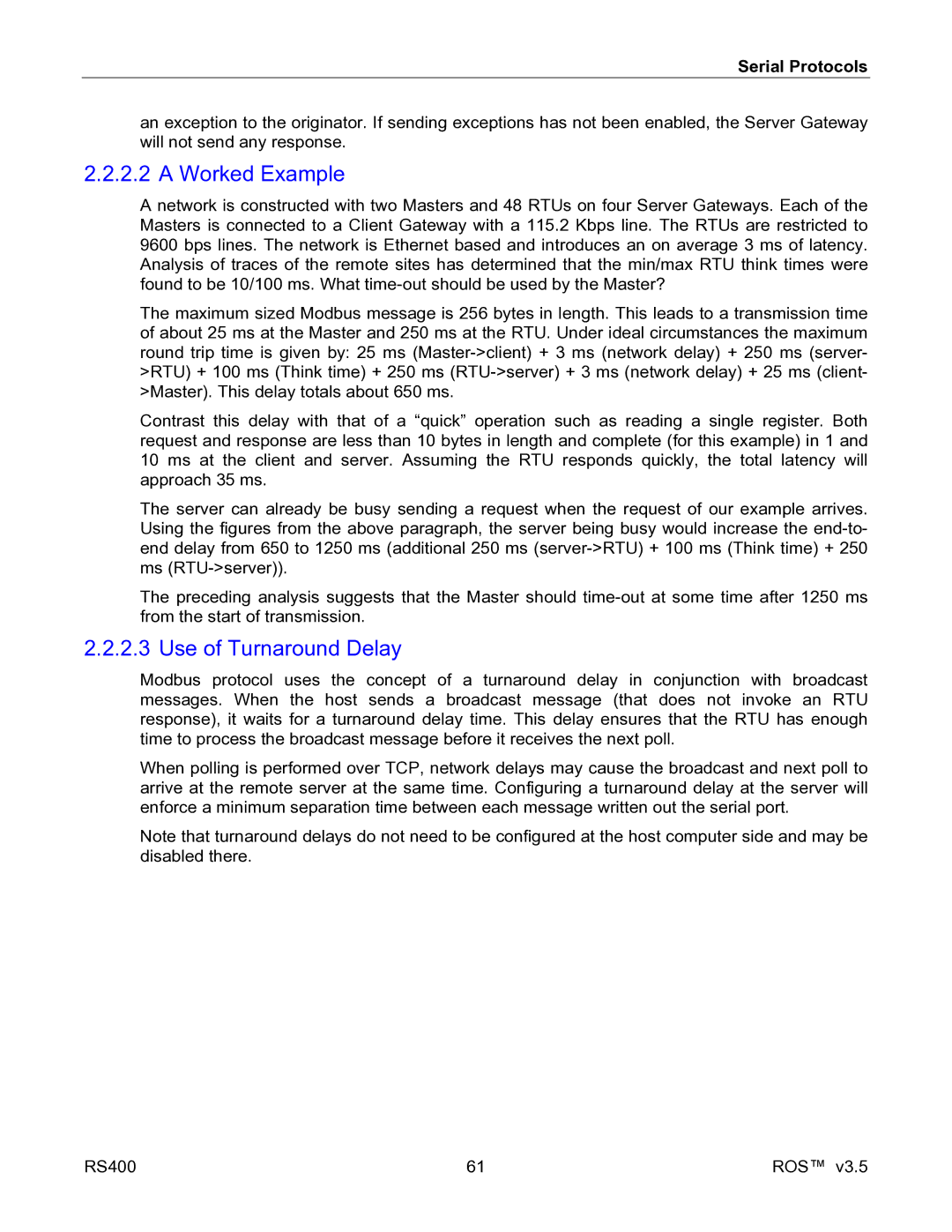 RuggedCom RS400 manual Worked Example, Use of Turnaround Delay 