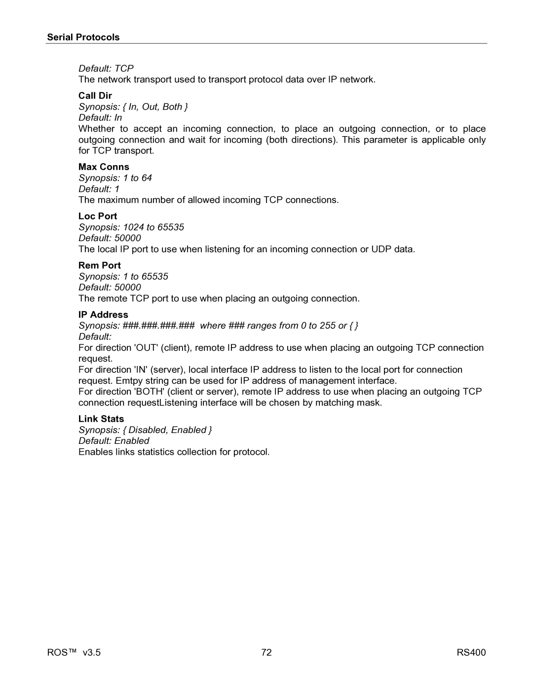 RuggedCom RS400 manual Call Dir, Max Conns, Loc Port, Rem Port, Link Stats 