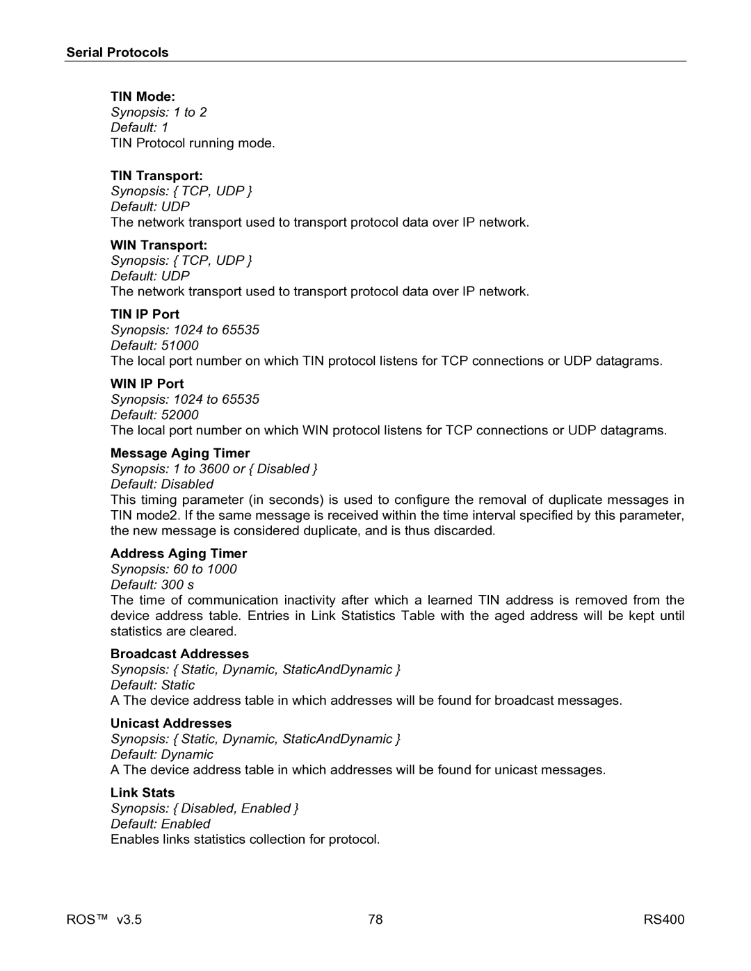 RuggedCom RS400 Serial Protocols TIN Mode, TIN Transport, WIN Transport, TIN IP Port, WIN IP Port, Message Aging Timer 