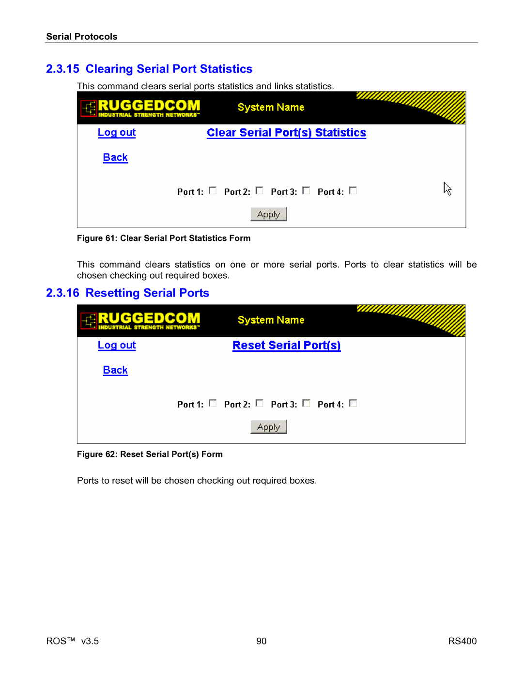 RuggedCom RS400 manual Clearing Serial Port Statistics, Resetting Serial Ports 