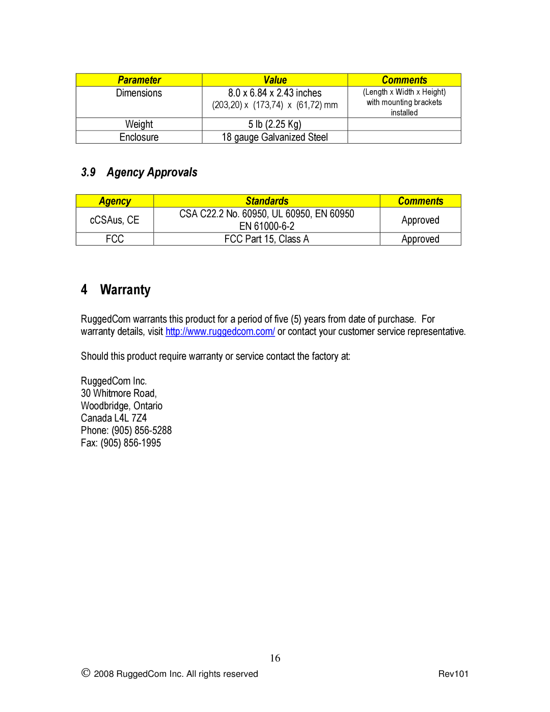 RuggedCom RS500 manual Warranty, Agency Approvals, Parameter Value Comments, Agency Standards, Comments Approved 