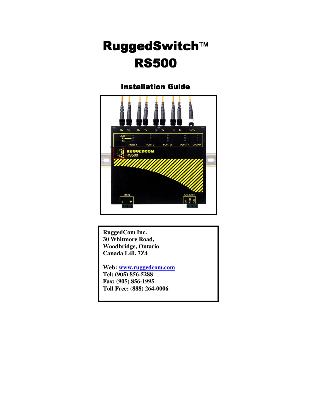 RuggedCom manual RuggedSwitch RS500, Installation Guide, Tel 905 Fax 905 Toll Free 888 