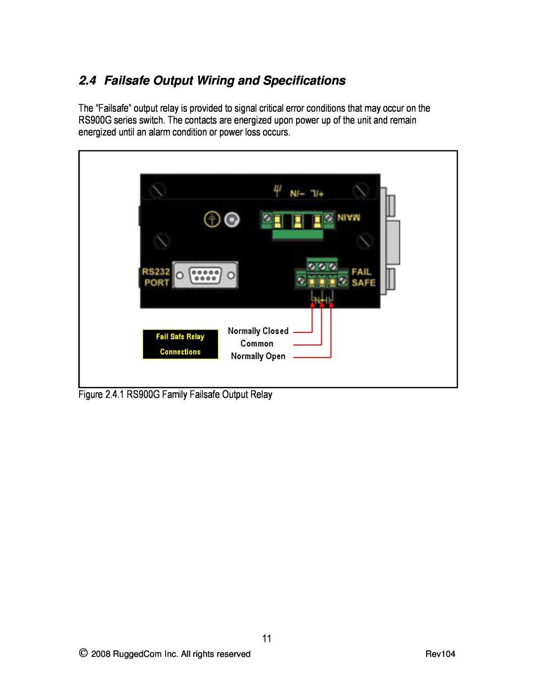 RuggedCom manual Failsafe Output Wiring and Specifications, 4.1 RS900G Family Failsafe Output Relay 