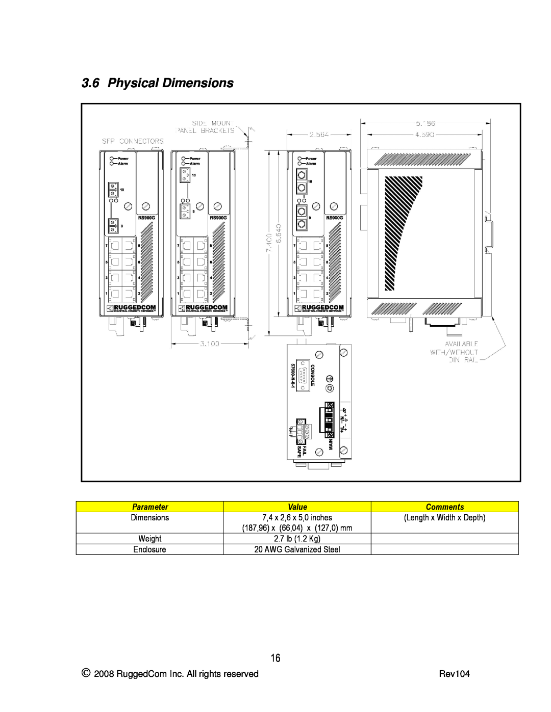 RuggedCom RS900G manual Physical Dimensions, 187,96 x 66,04, 7,4 x 2,6 x 5,0 inches 