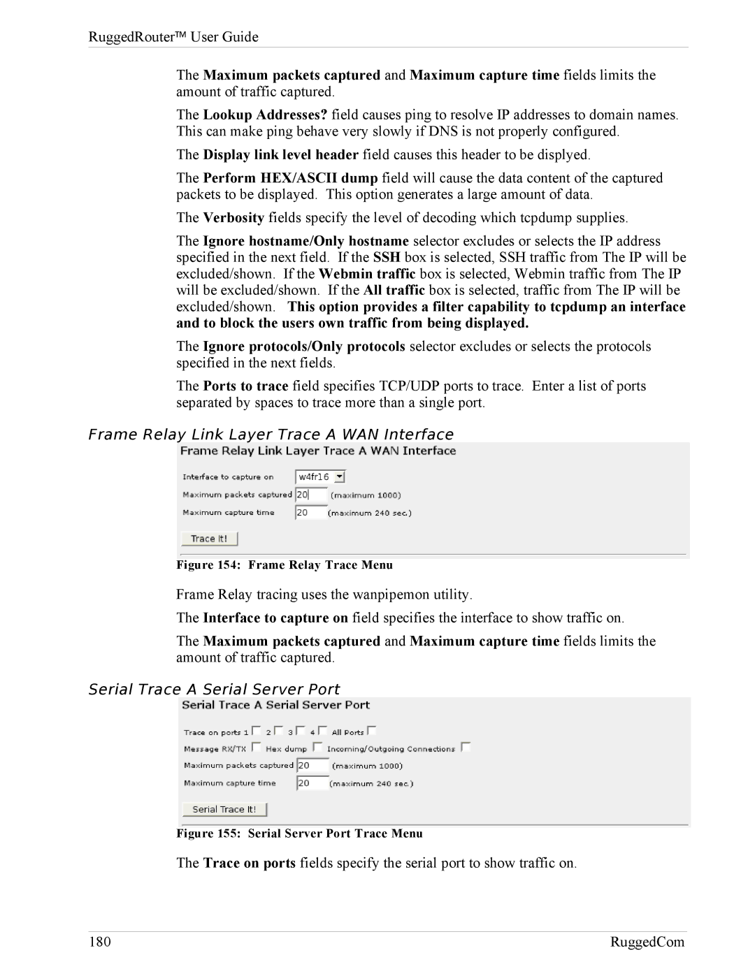 RuggedCom RX1000, RX1100 manual Frame Relay Link Layer Trace a WAN Interface, Serial Trace a Serial Server Port 