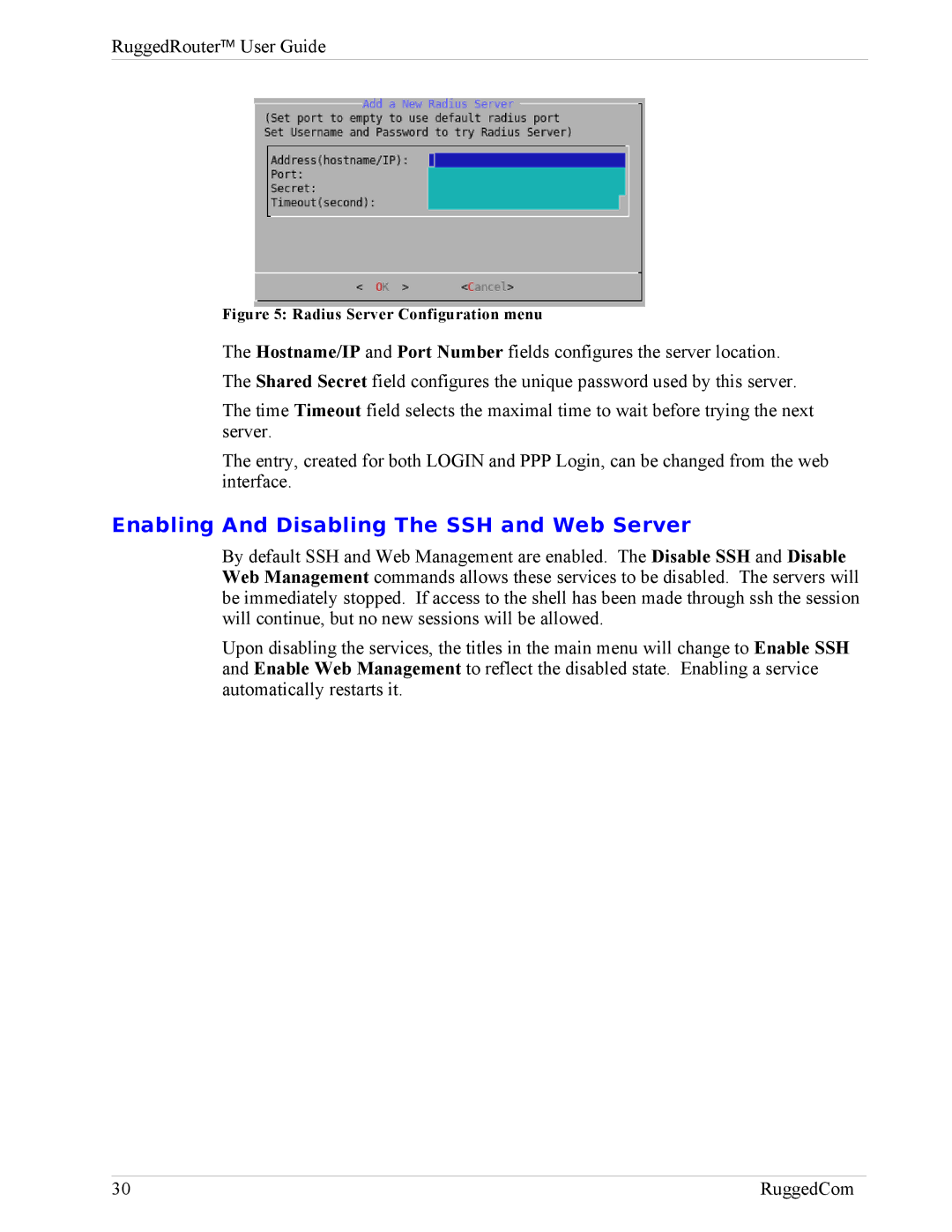 RuggedCom RX1000, RX1100 manual Enabling And Disabling The SSH and Web Server, Radius Server Configuration menu 