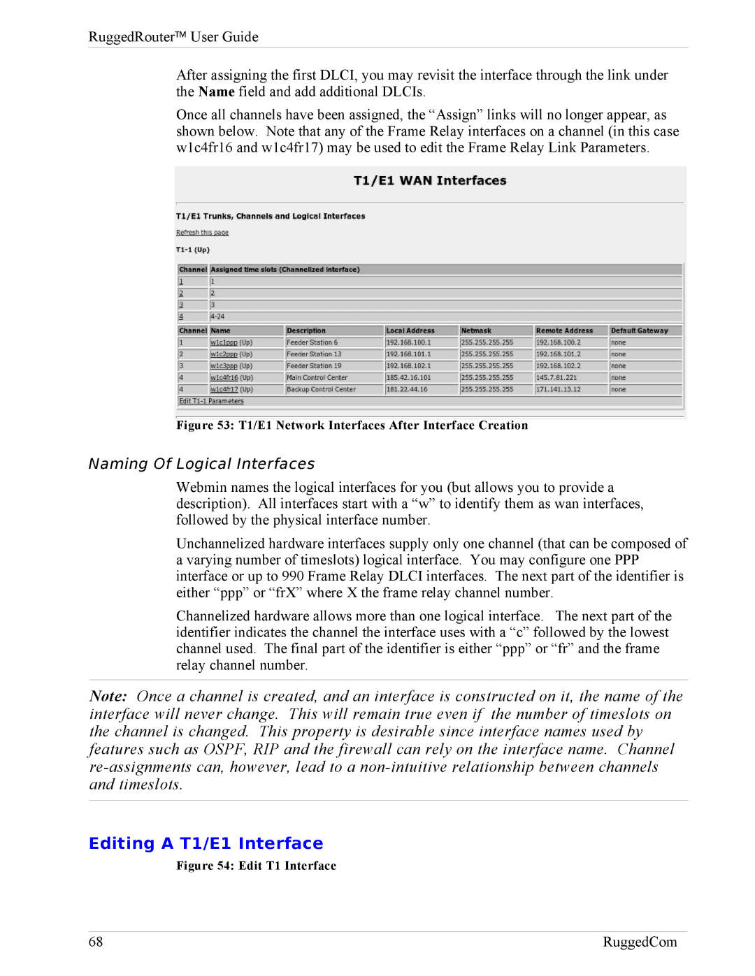 RuggedCom RX1000, RX1100 manual Editing a T1/E1 Interface, Naming Of Logical Interfaces 