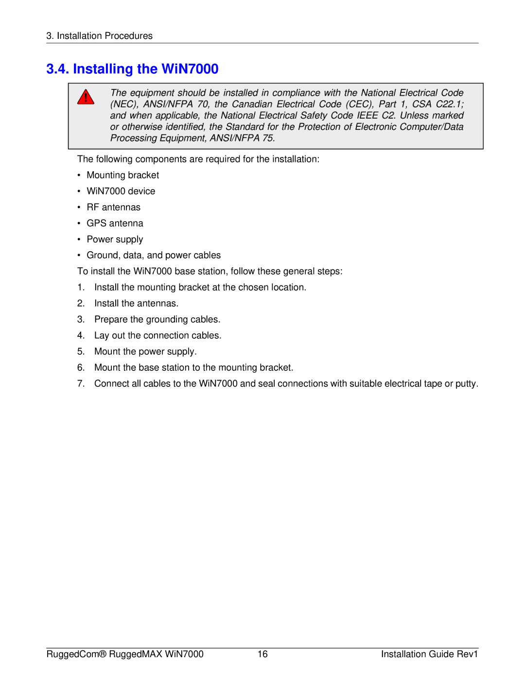 RuggedCom WIN7000 manual Installing the WiN7000 