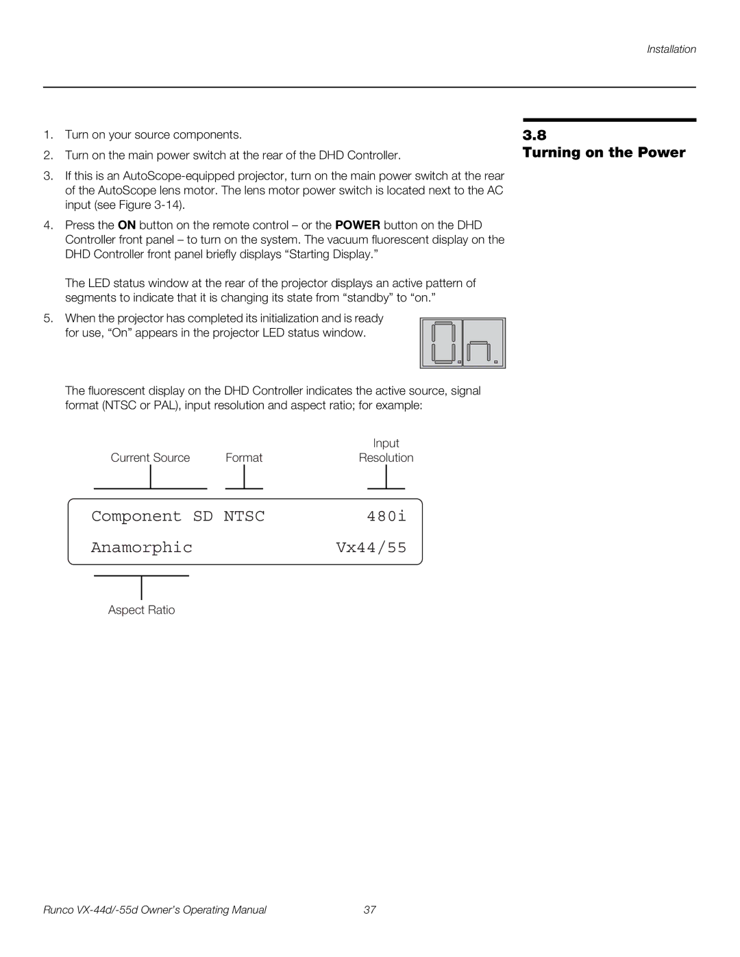 Runco 1080p manual Component SD Ntsc 480i AnamorphicVx44/55, Turning on the Power 