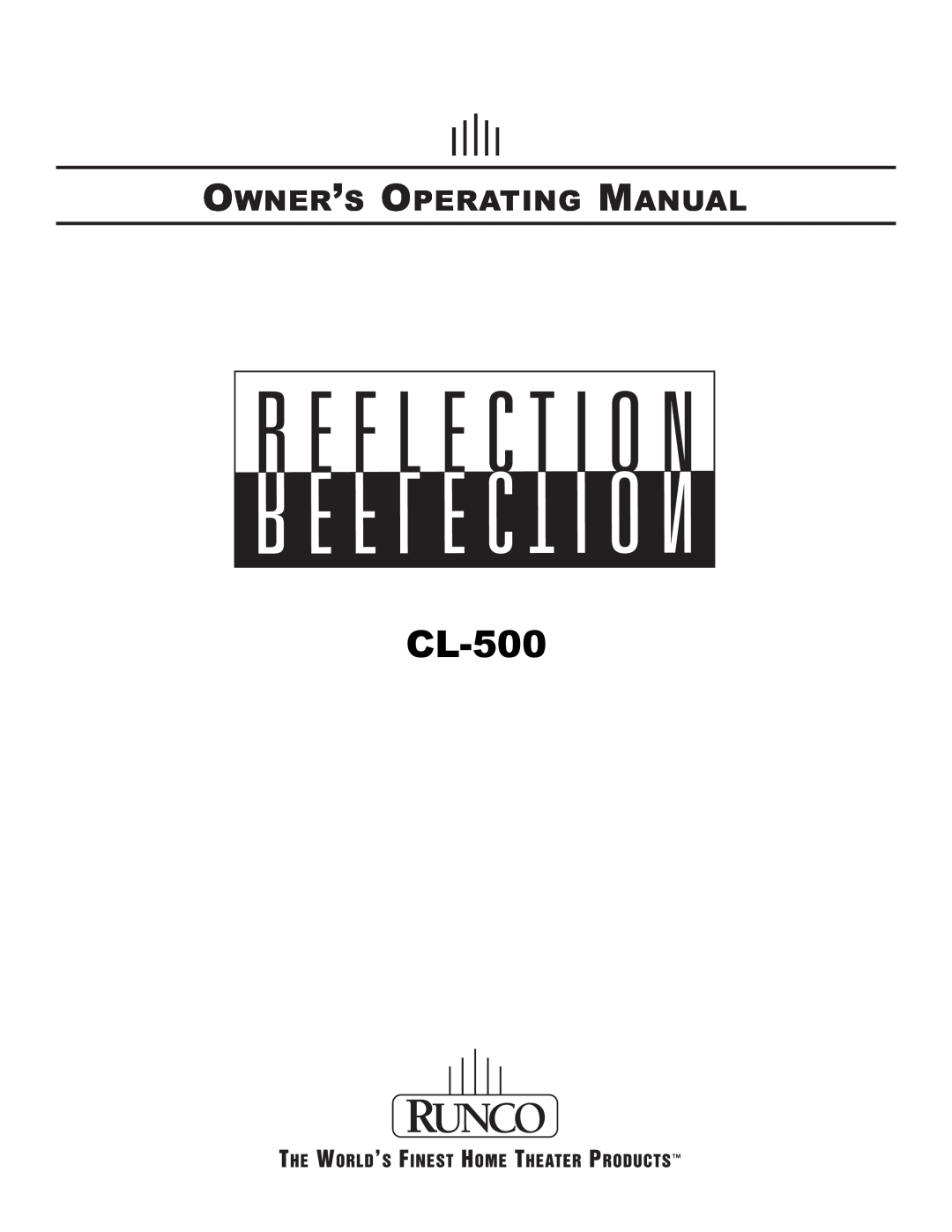 Runco CL-500 manual Owner’S Operating Manual 