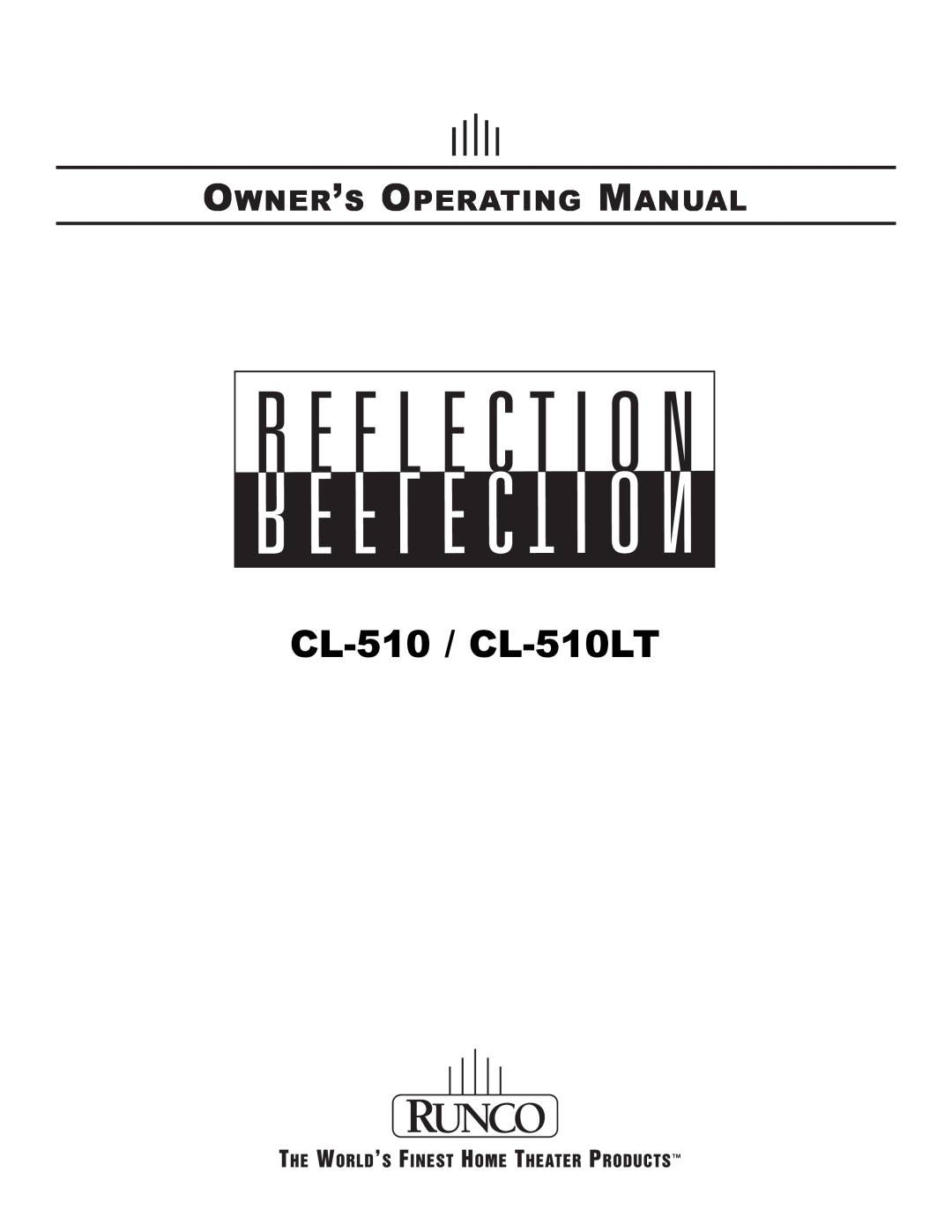 Runco manual CL-510 / CL-510LT, Owner’S Operating Manual 