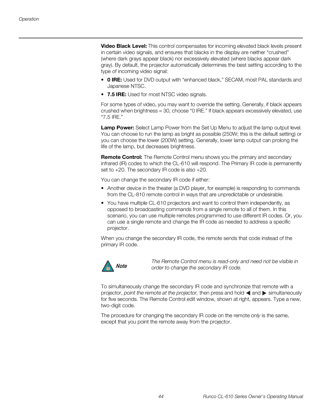 Runco CL-610 manual Order to change the secondary IR code 