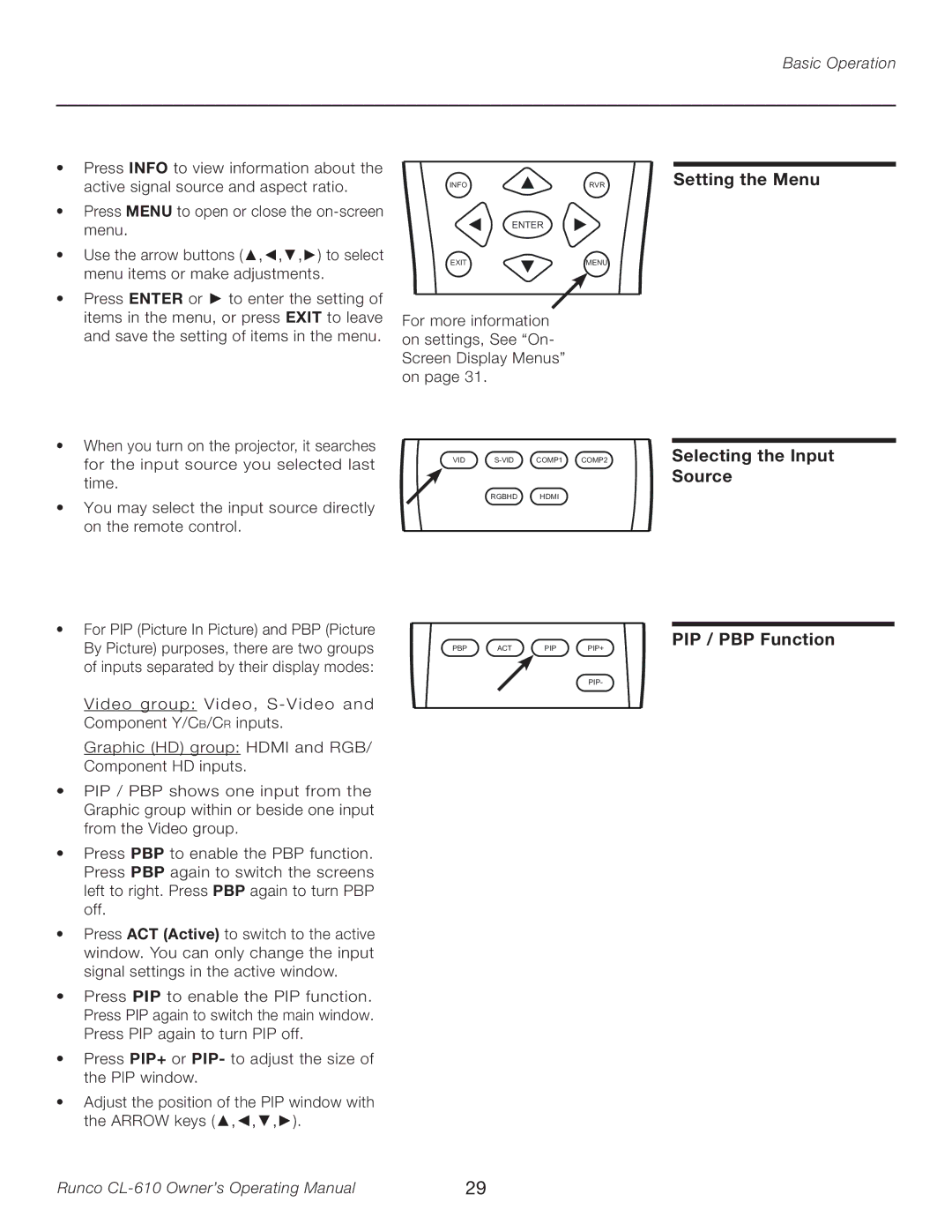 Runco CL-610LT manual Setting the Menu, Selecting the Input Source, PIP / PBP Function 