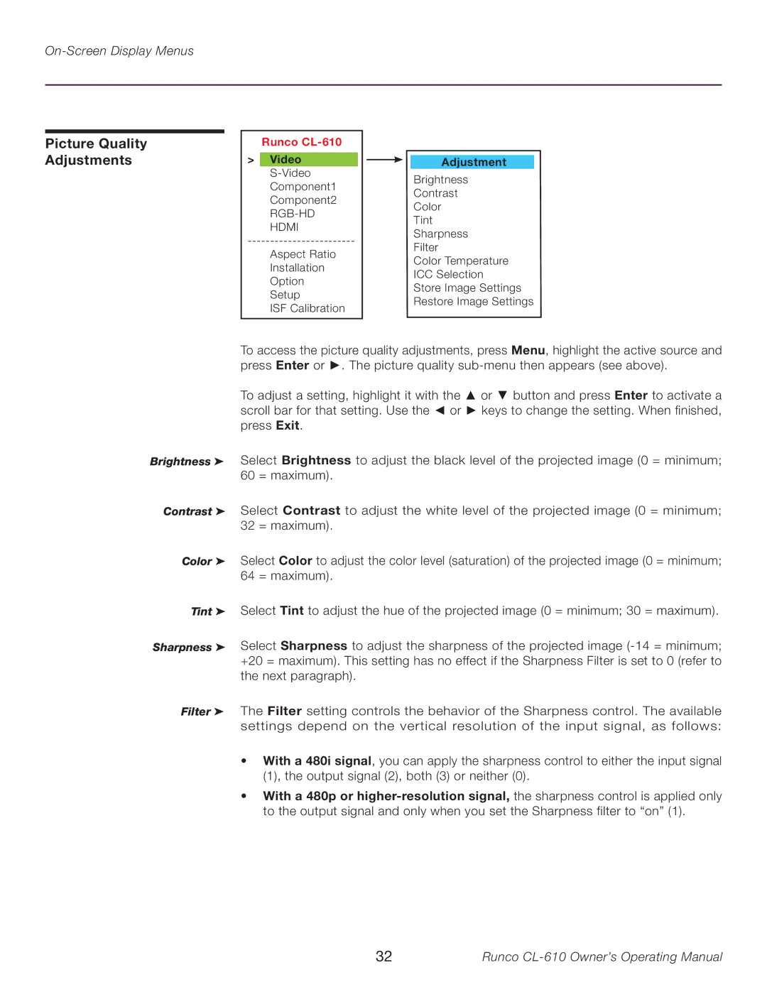 Runco CL-610LT manual Picture Quality Adjustments, Runco CL-610 