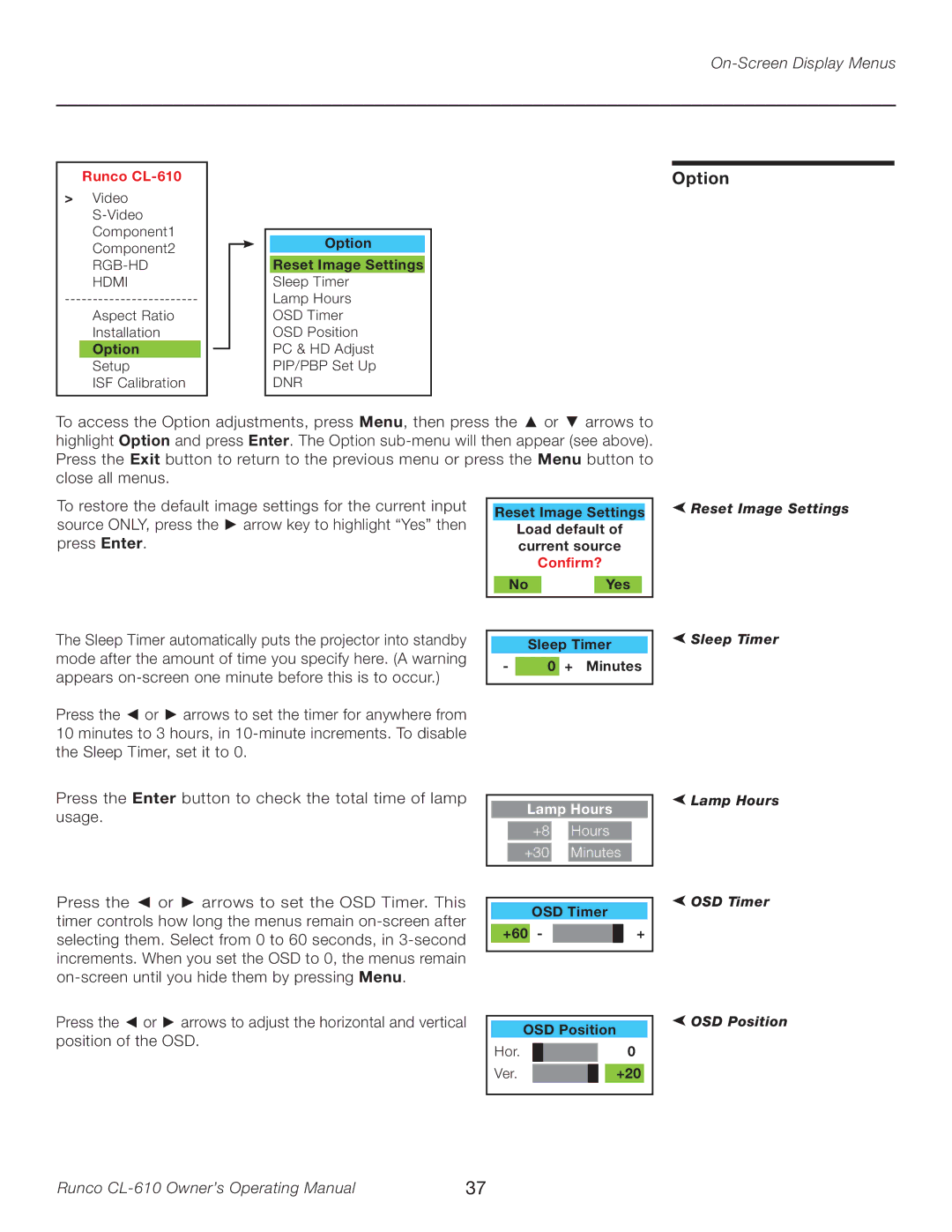 Runco CL-610LT manual Option, To restore the default image settings for the current input, Press Enter 